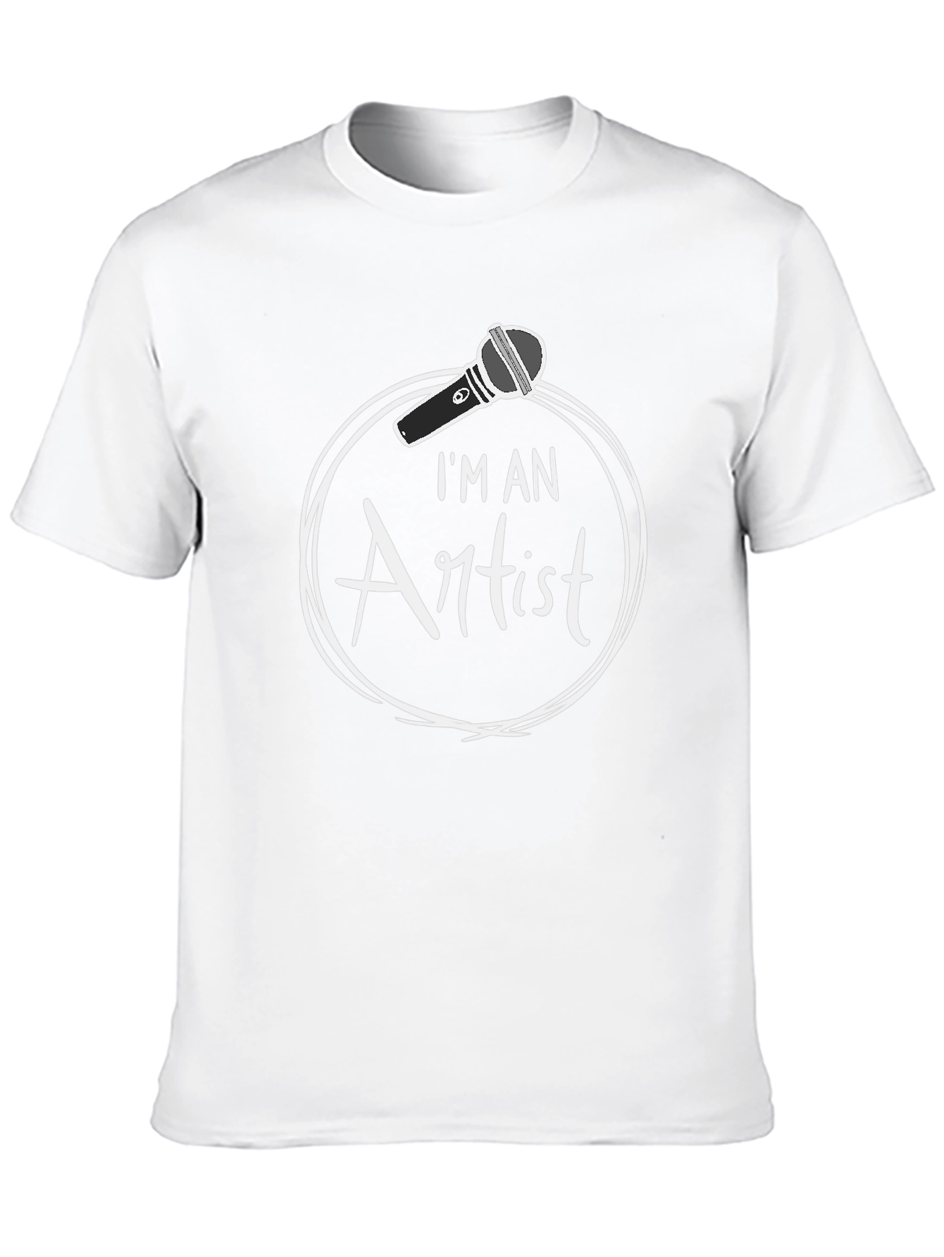 Im An Artist T-Shirt - Microphone Graphic Tee
