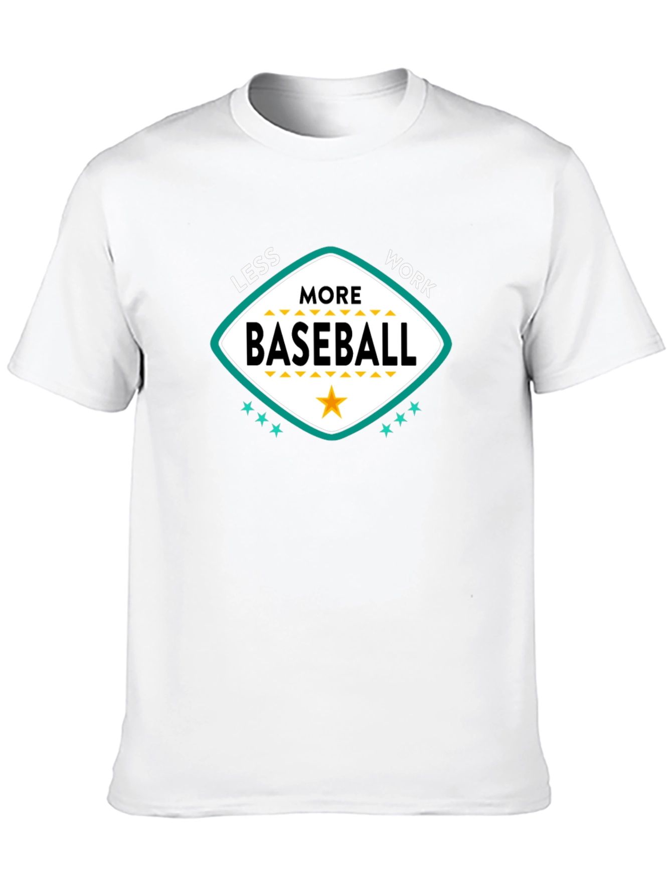 Less Work More Baseball Graphic T-Shirt