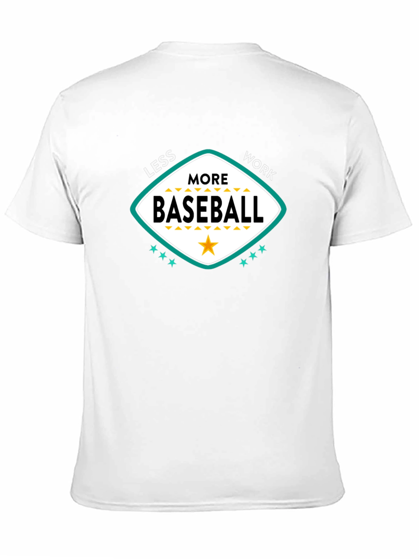 Less Work More Baseball Graphic T-Shirt