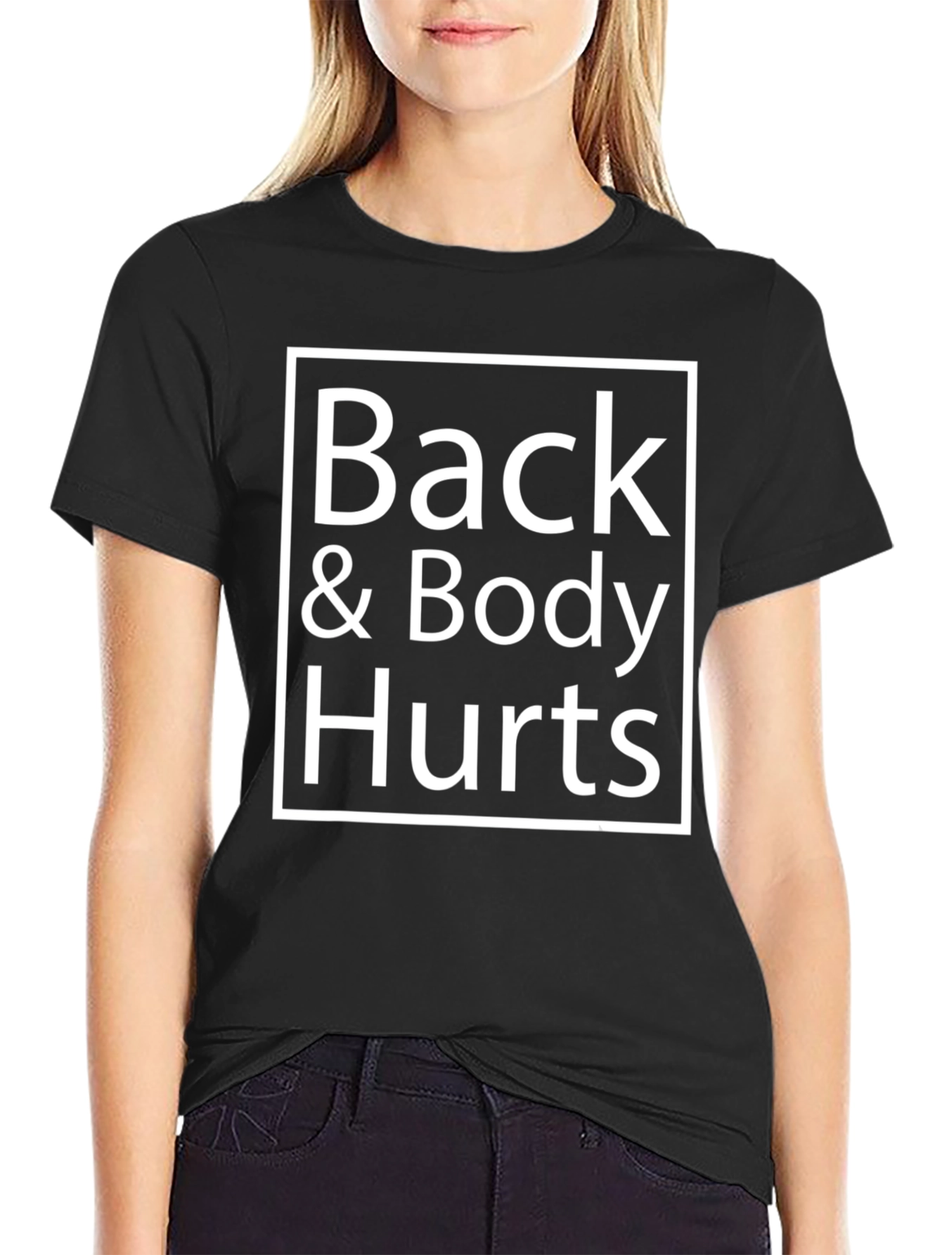 Back & Body Hurts Graphic T-Shirt - Black