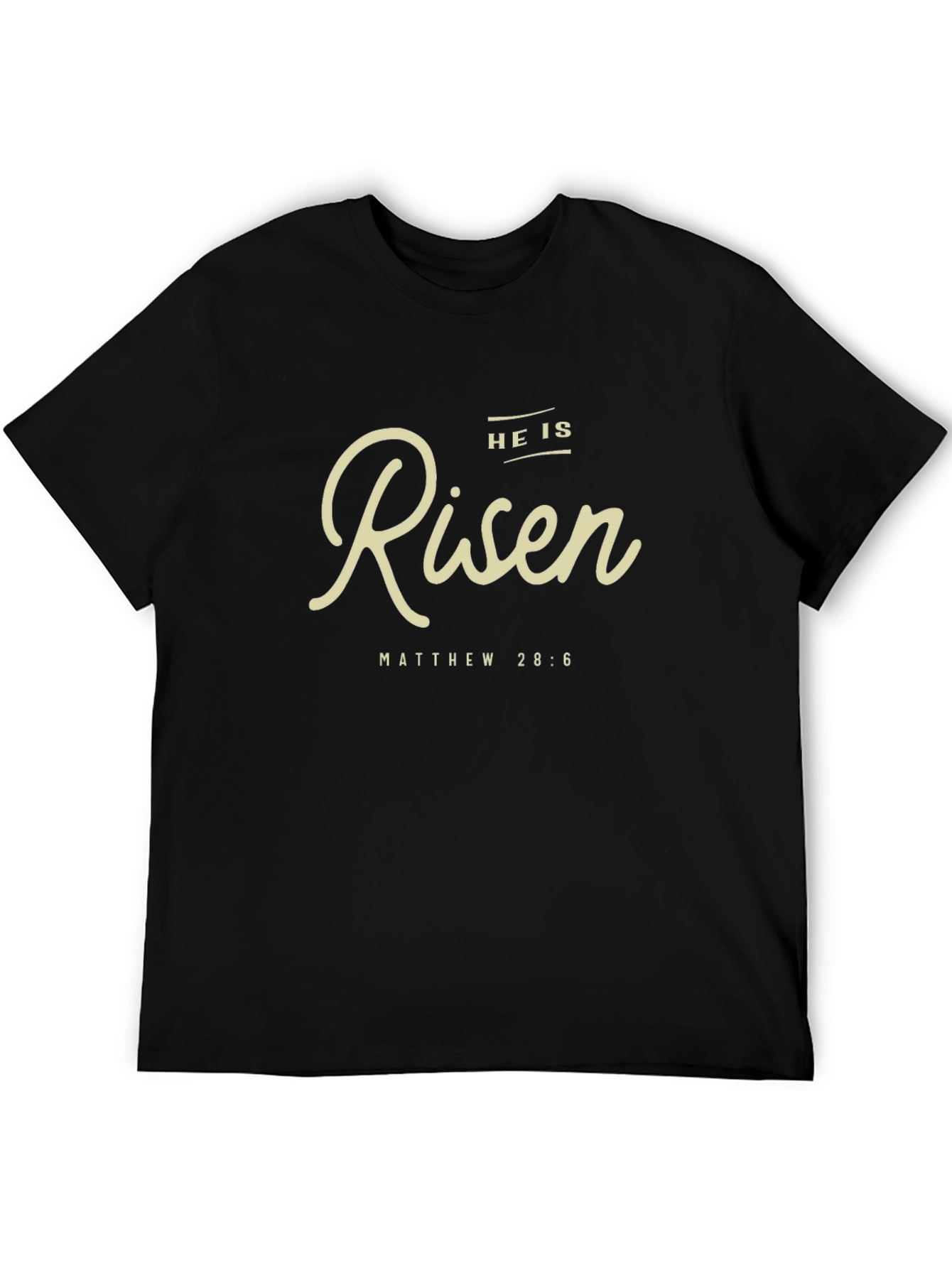 He Is Risen T-Shirt - Matthew 28:6 Christian Apparel