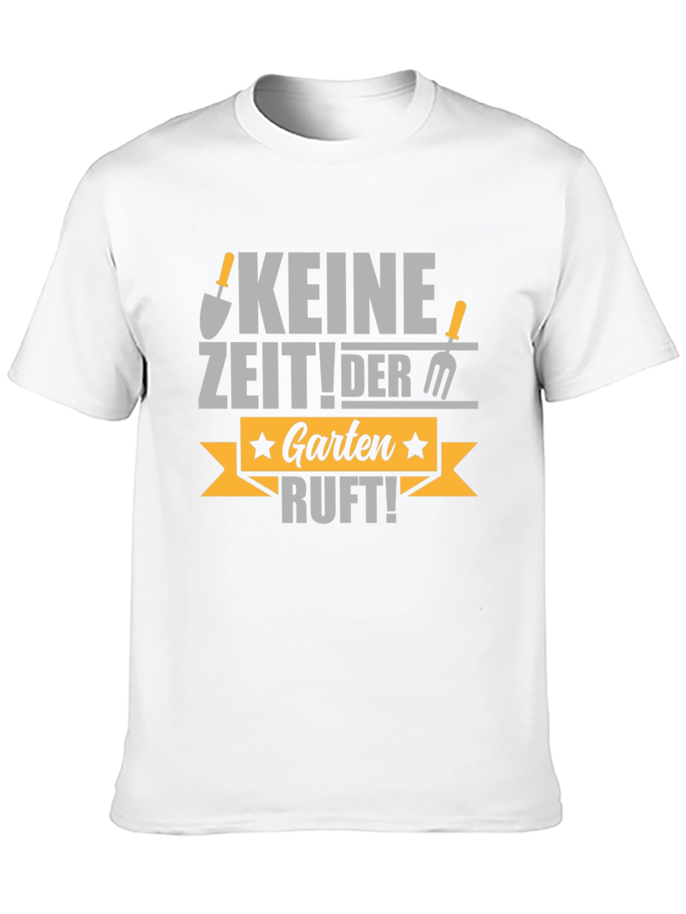 Keine Zeit! Der Garten Ruft! T-Shirt