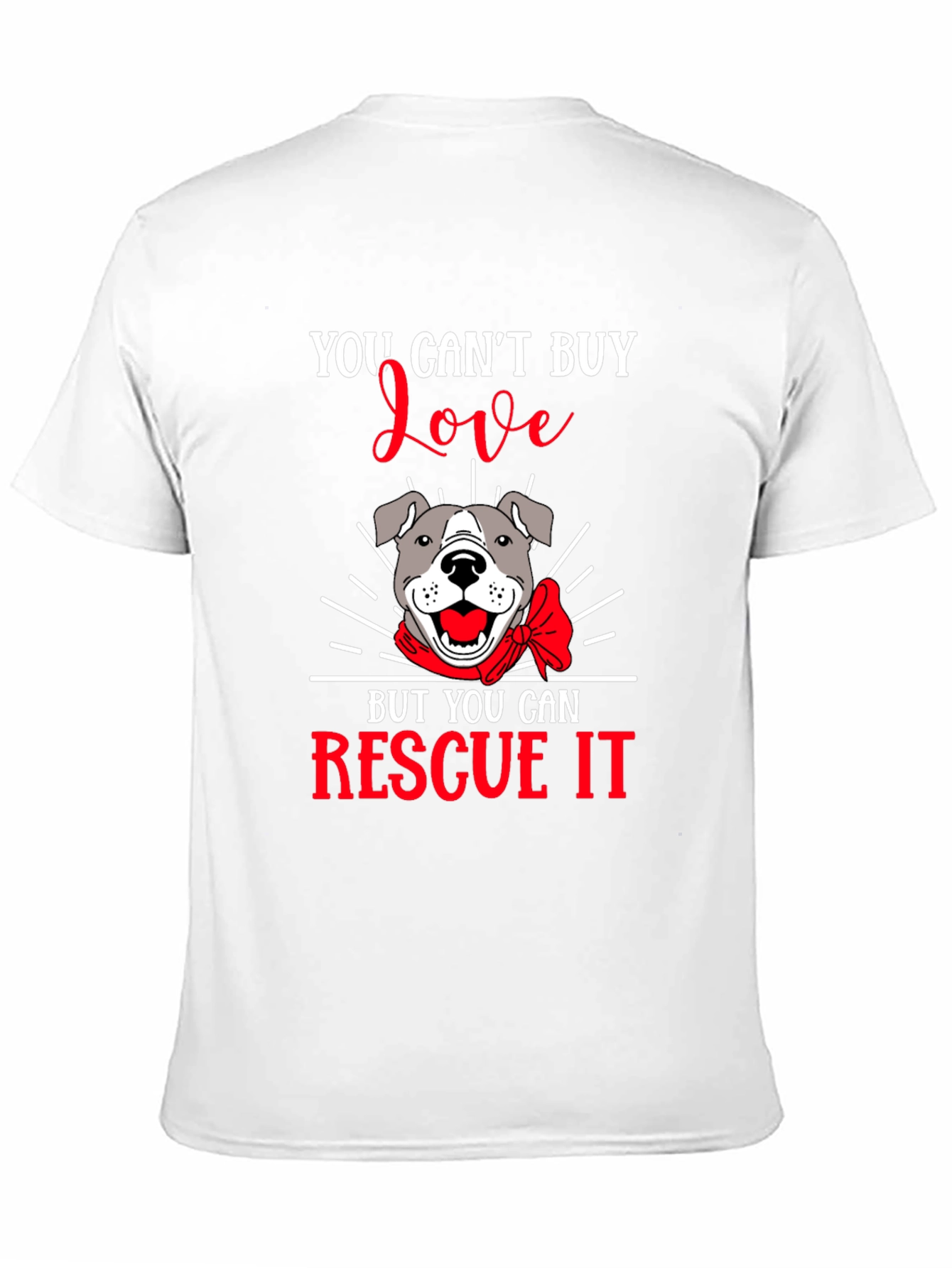 Rescue Dog T-Shirt - You Cant Buy Love