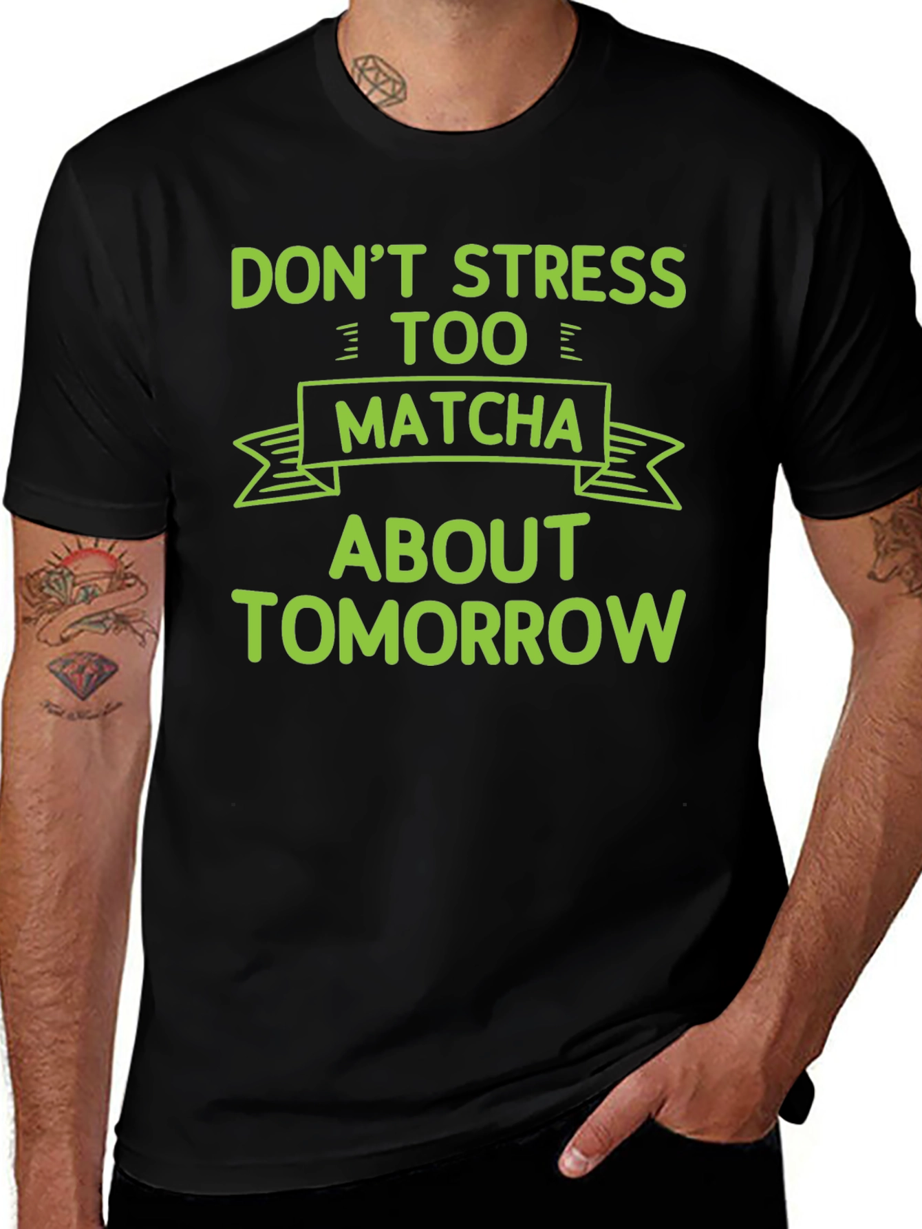 Dont Stress Too Matcha T-Shirt