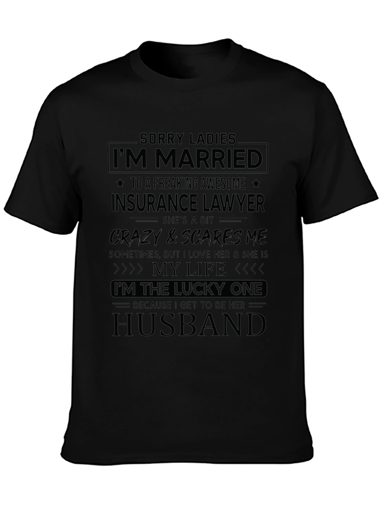 Sorry Ladies Im Married T-Shirt