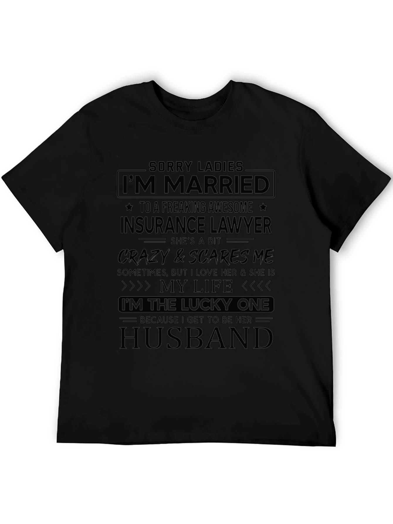 Sorry Ladies Im Married T-Shirt