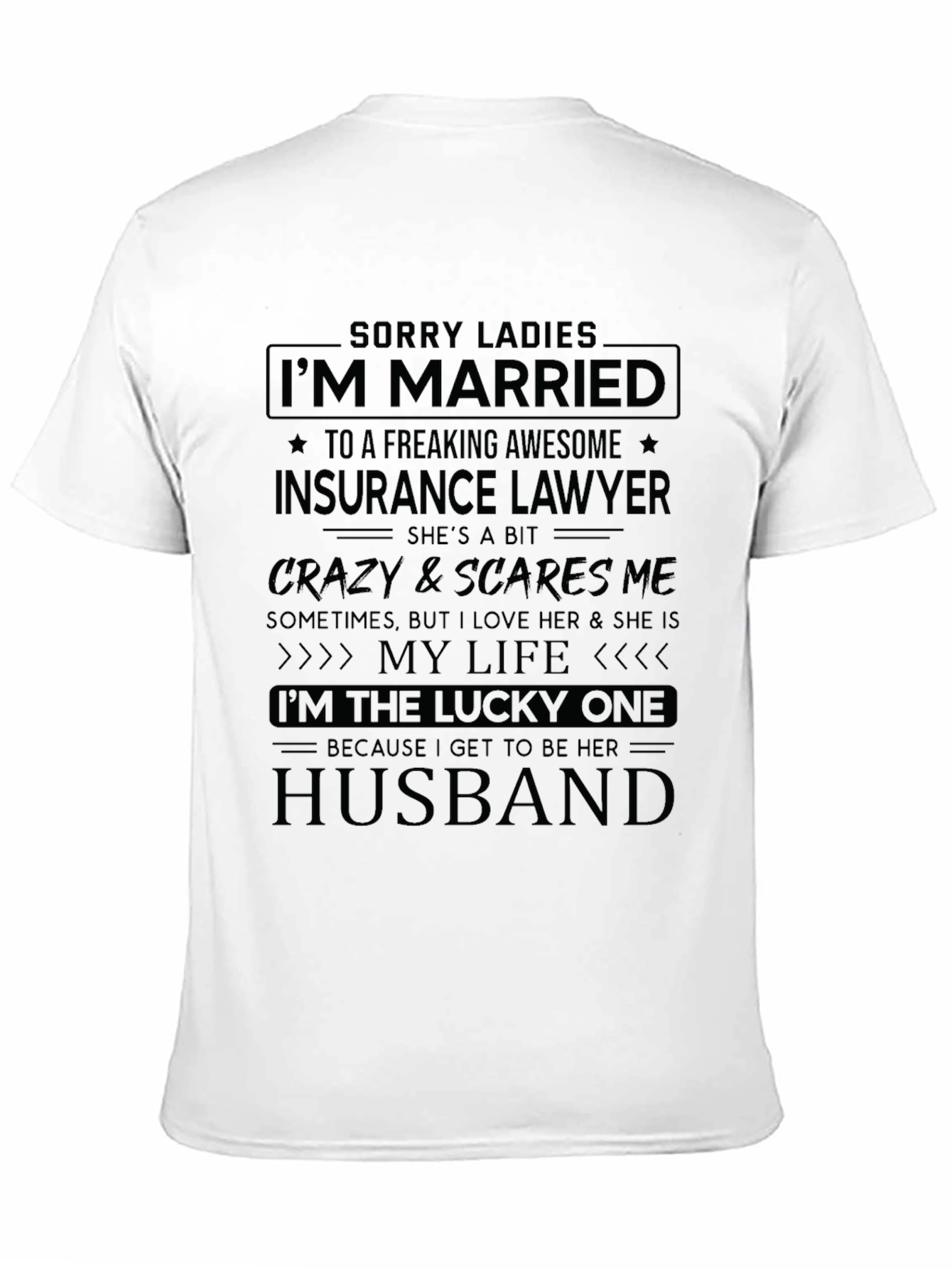 Sorry Ladies Im Married T-Shirt