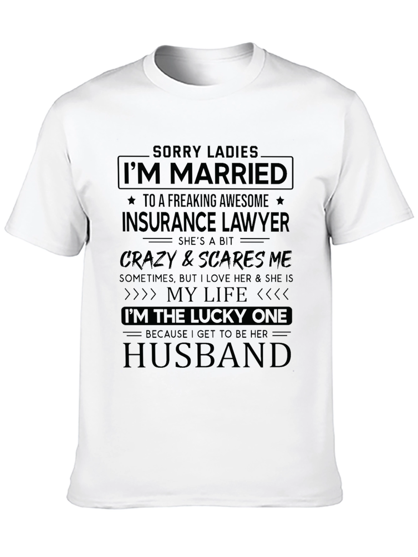 Sorry Ladies Im Married T-Shirt