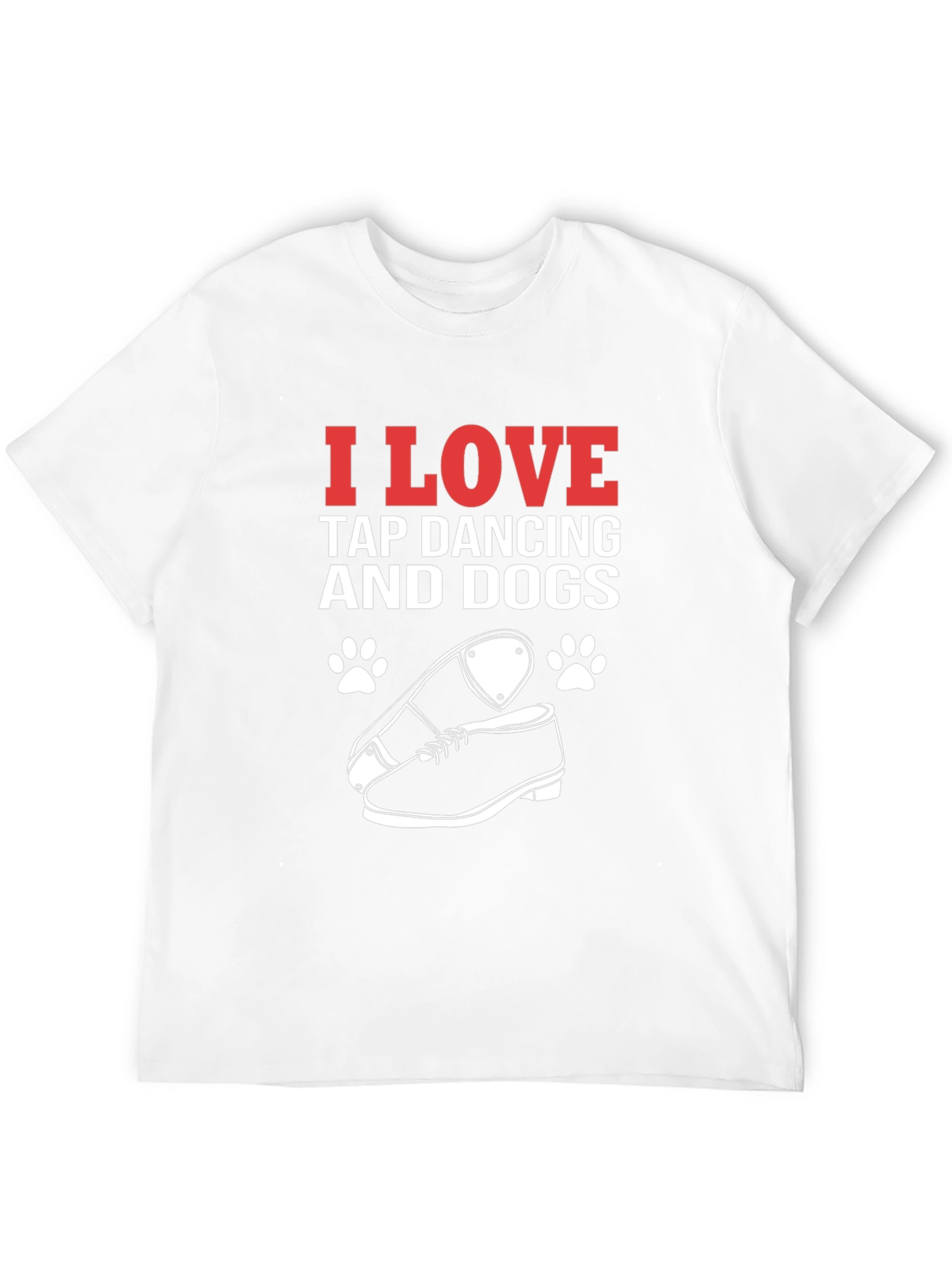 I Love Tap Dancing and Dogs Graphic Tee