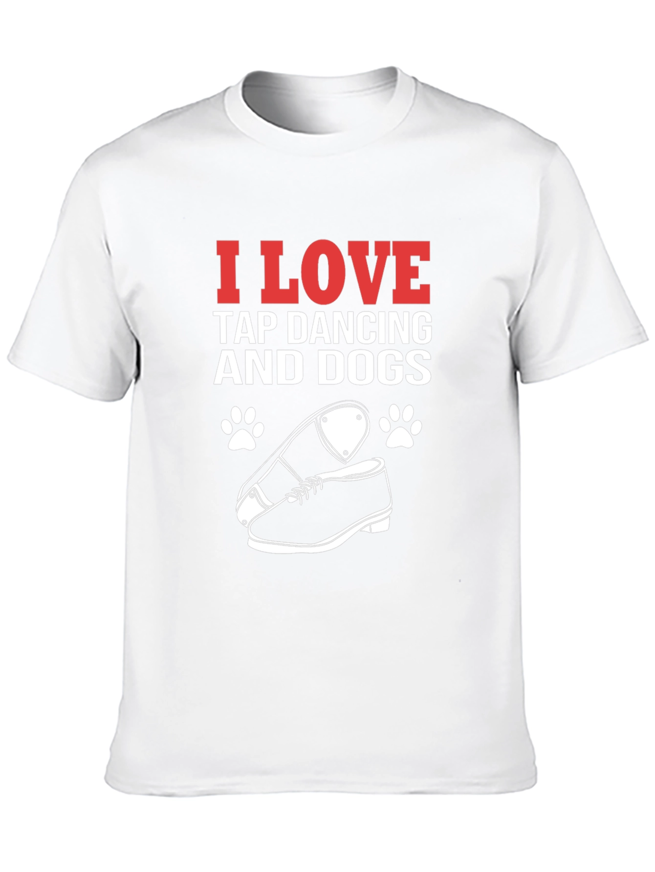 I Love Tap Dancing and Dogs Graphic Tee