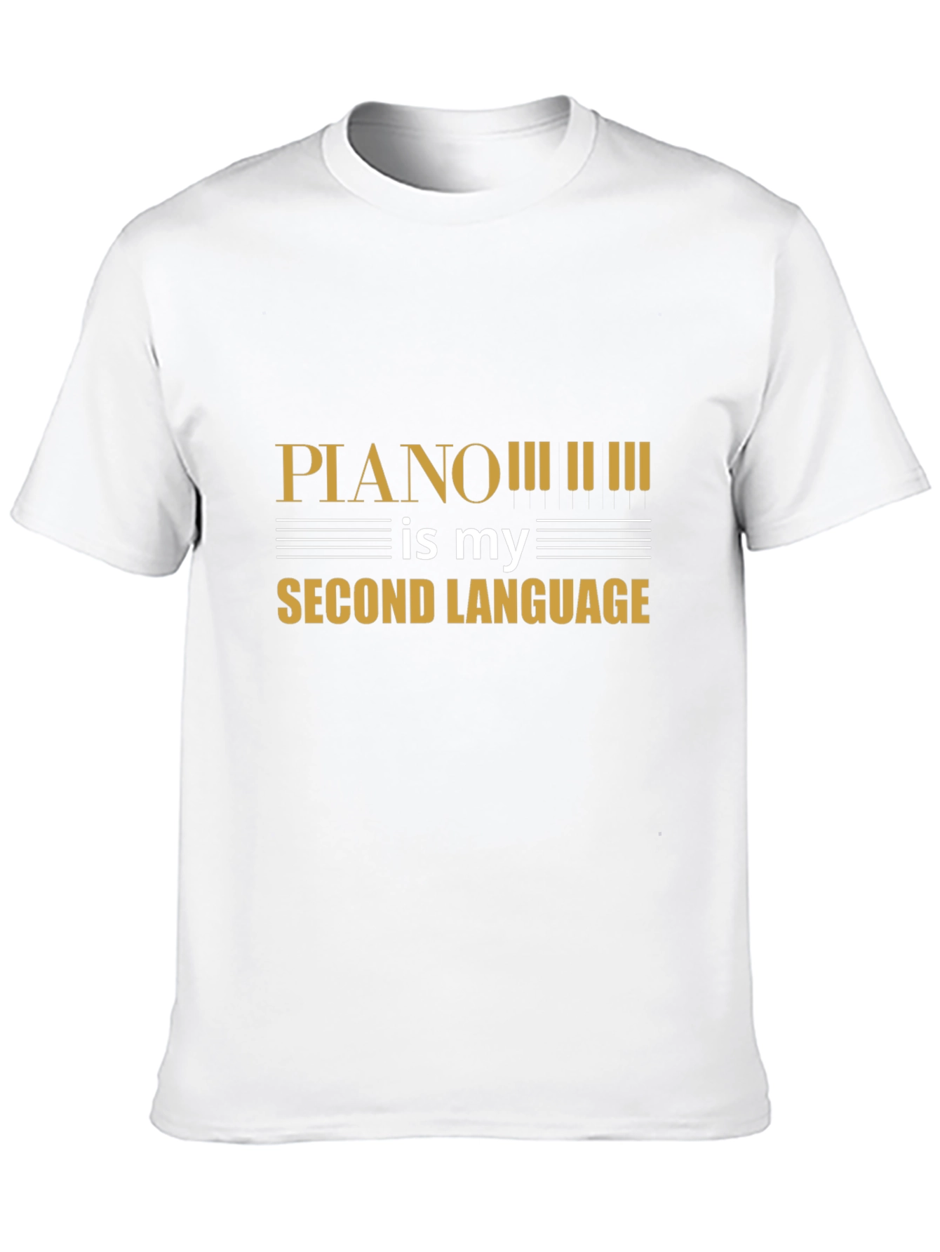 Piano is My Second Language Graphic T-Shirt