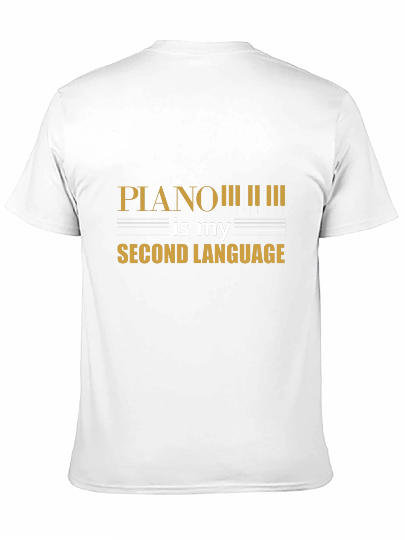 Piano is My Second Language Graphic T-Shirt