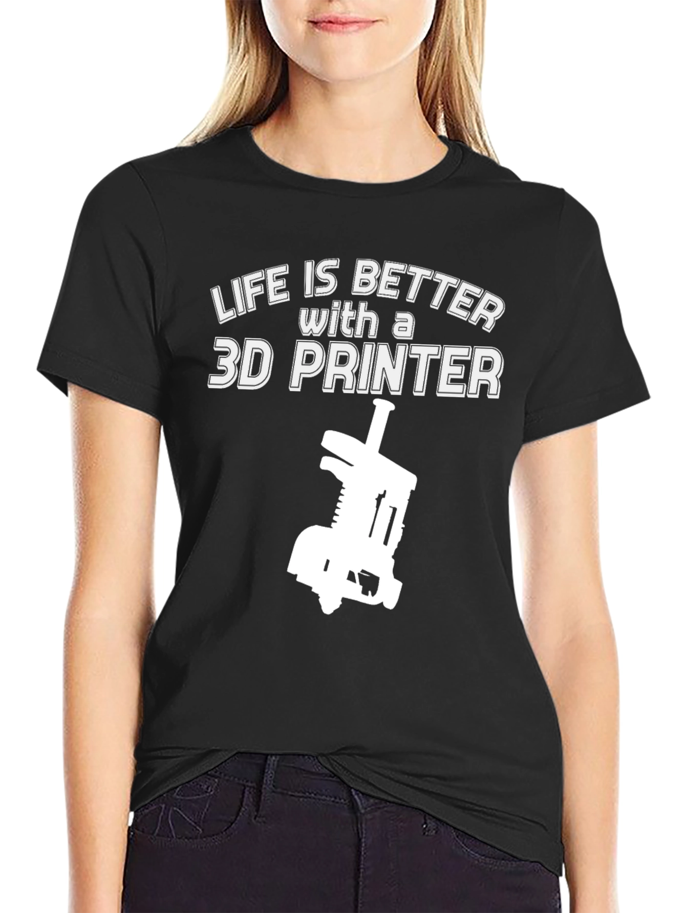 Life is Better with a 3D Printer Black Tee