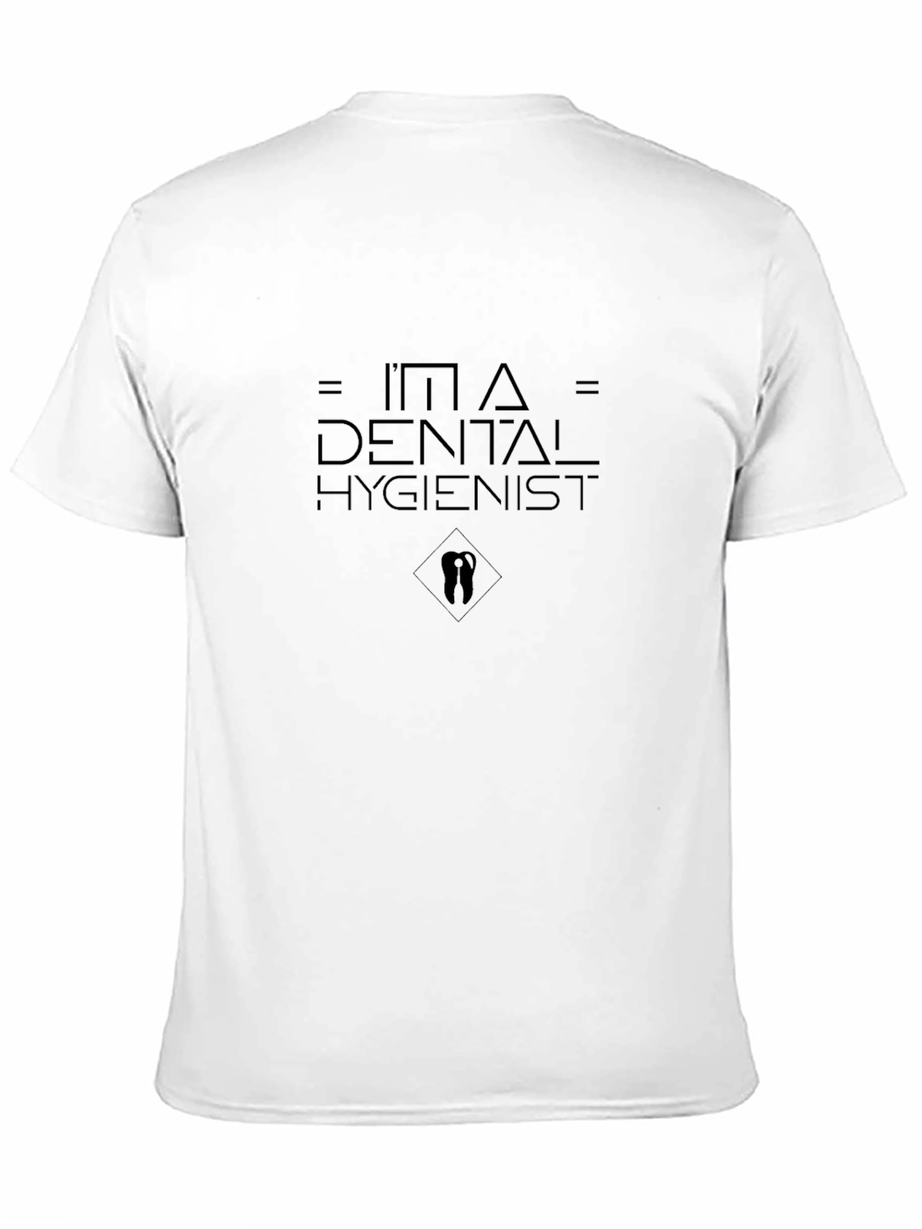 Im A Dental Hygienist T-Shirt - Black