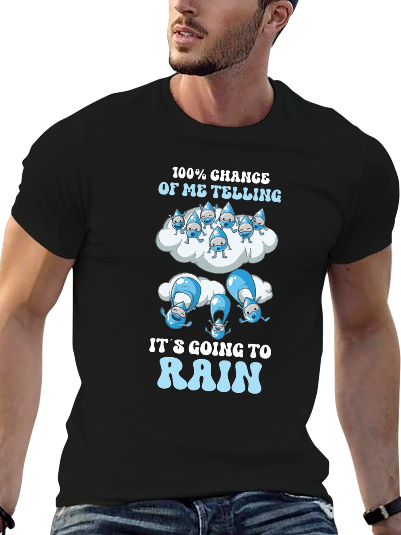 Funny Rain T-Shirt - 100% Chance of Me Telling