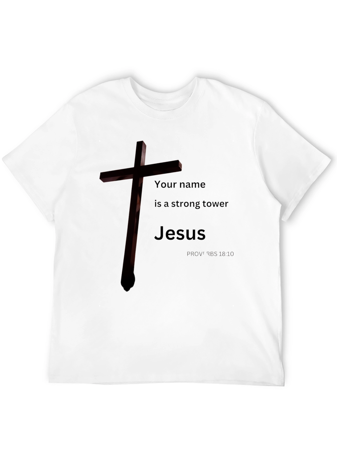 Jesus Is My Tower T-Shirt