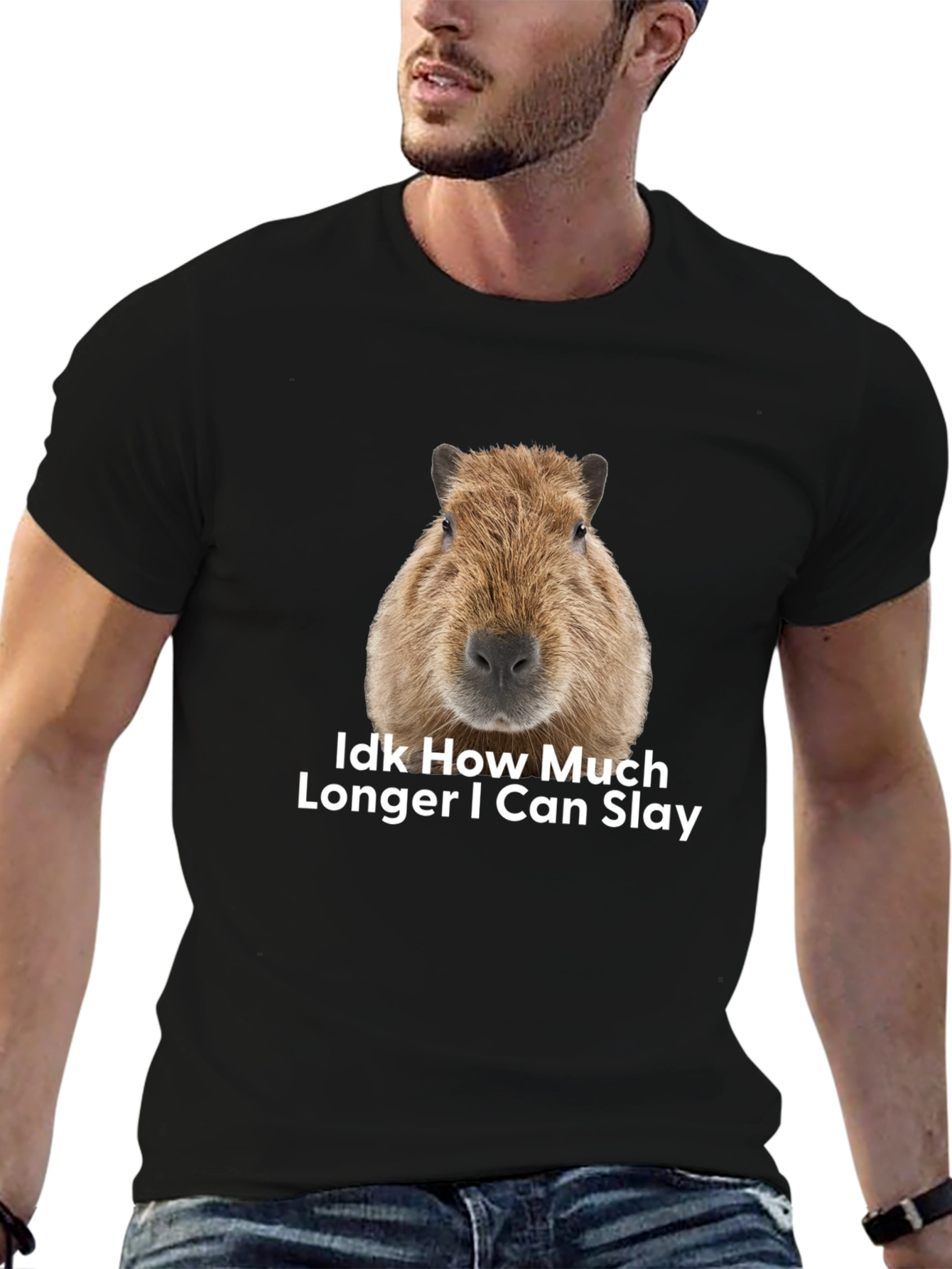 Capybara Idk How Much Longer I Can Slay T-Shirt