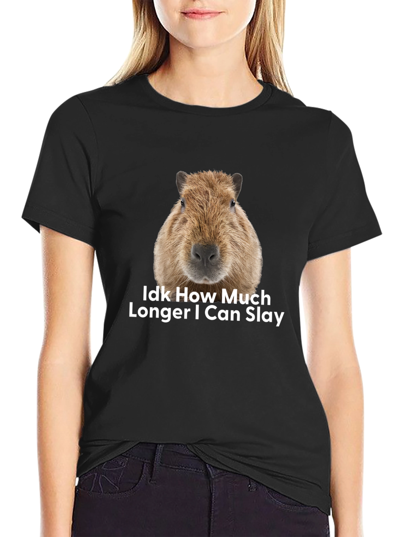 Capybara Idk How Much Longer I Can Slay T-Shirt