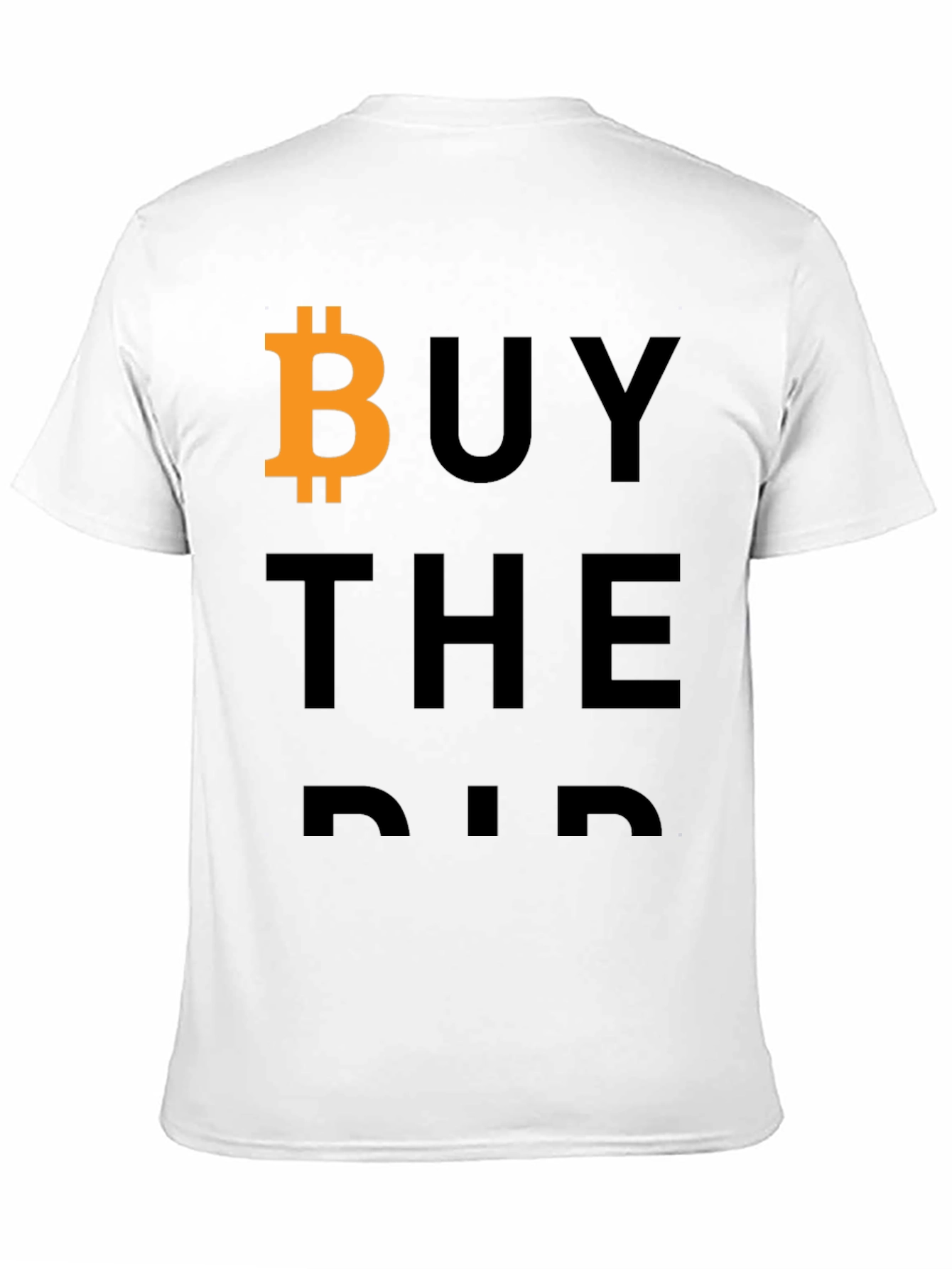 Buy The Dip Bitcoin T-Shirt Crypto Trader
