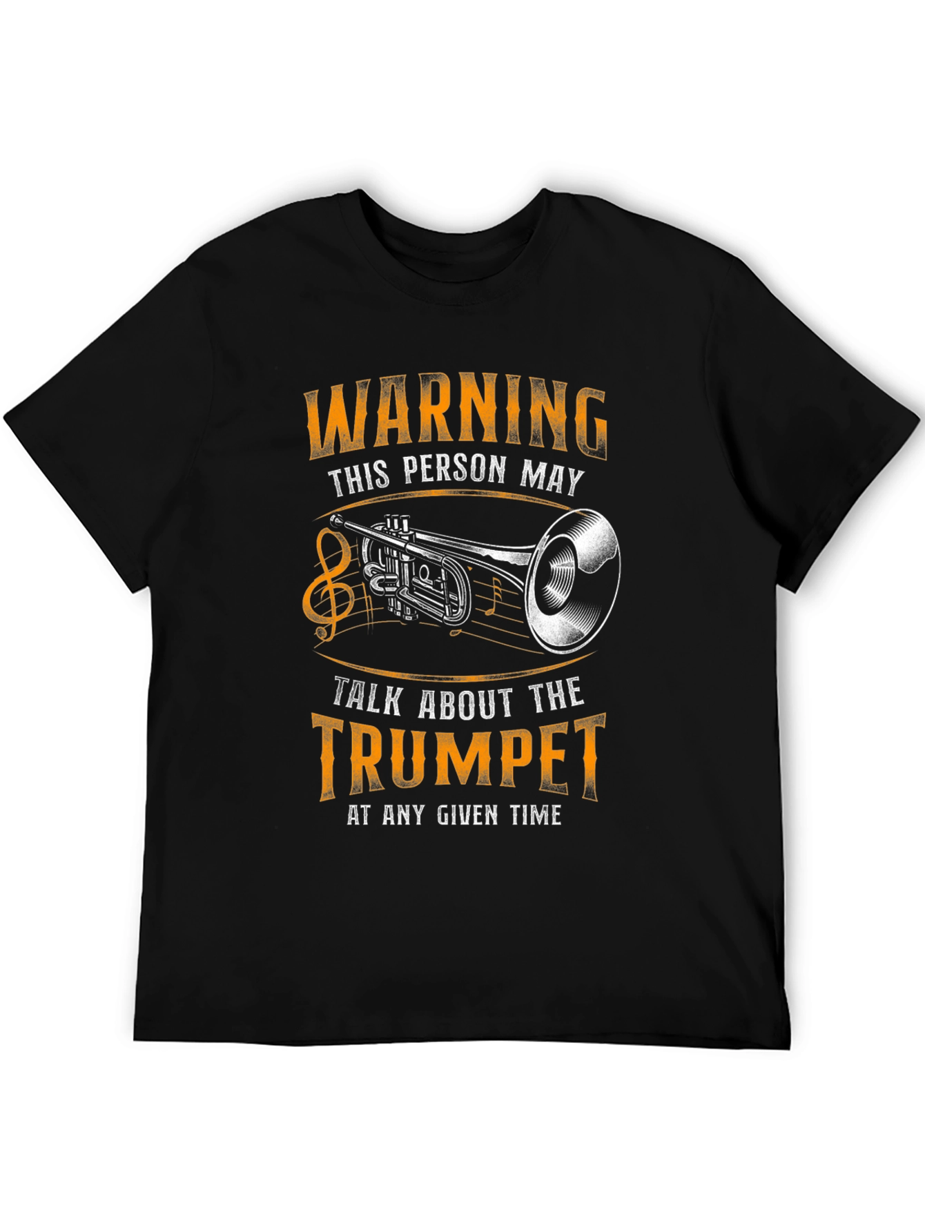 Warning Trumpet Player T-Shirt - Talk About Trumpet Anytime