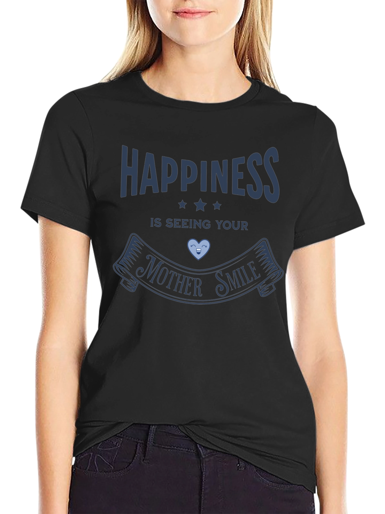 Happiness Is Seeing Your Mother Smile Graphic Tee