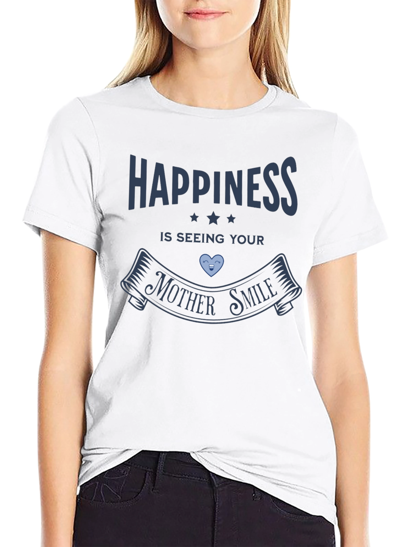 Happiness Is Seeing Your Mother Smile Graphic Tee
