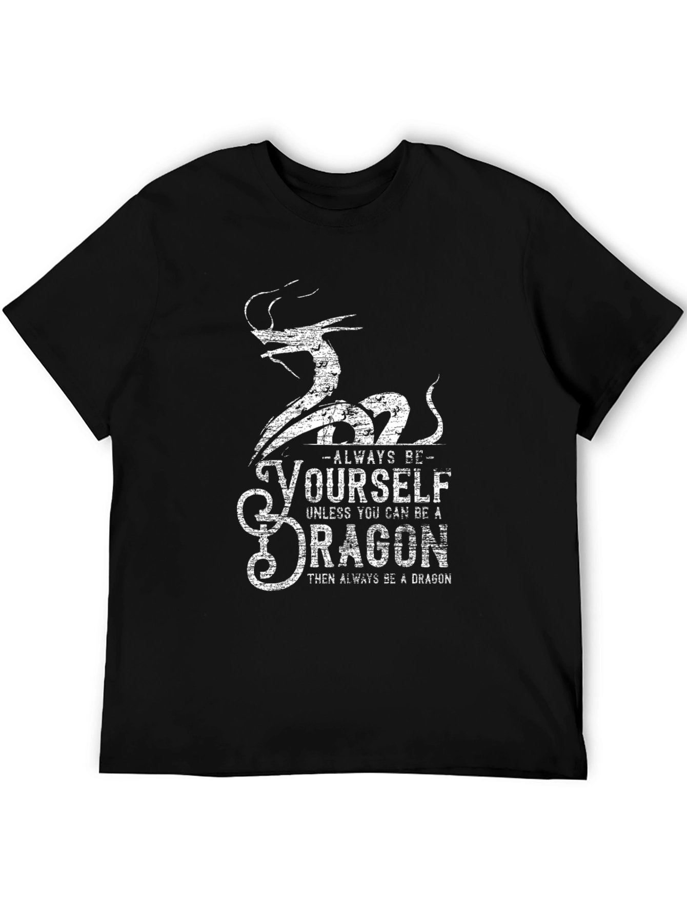 Always Be Yourself Dragon Graphic T-Shirt