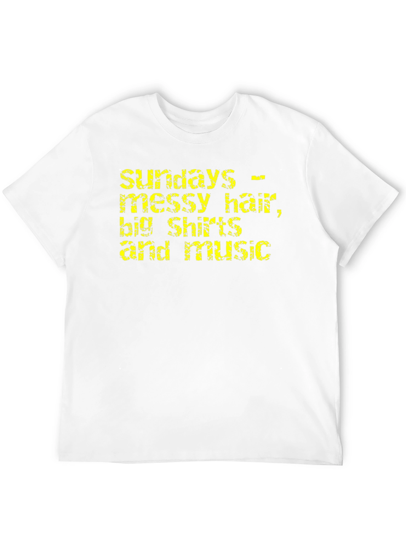 Sundays - Messy Hair Big Shirts & Music T-Shirt