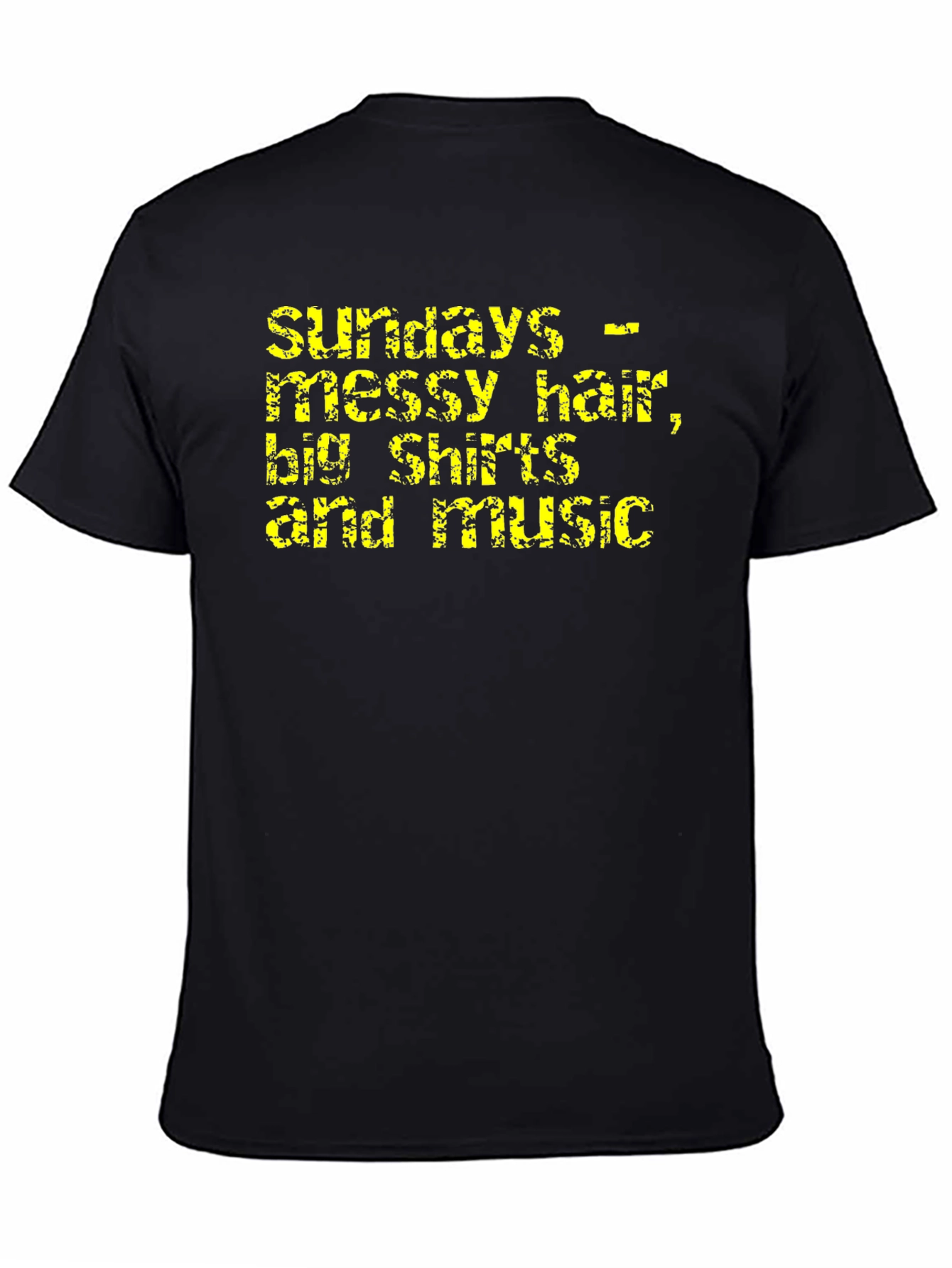Sundays - Messy Hair Big Shirts & Music T-Shirt