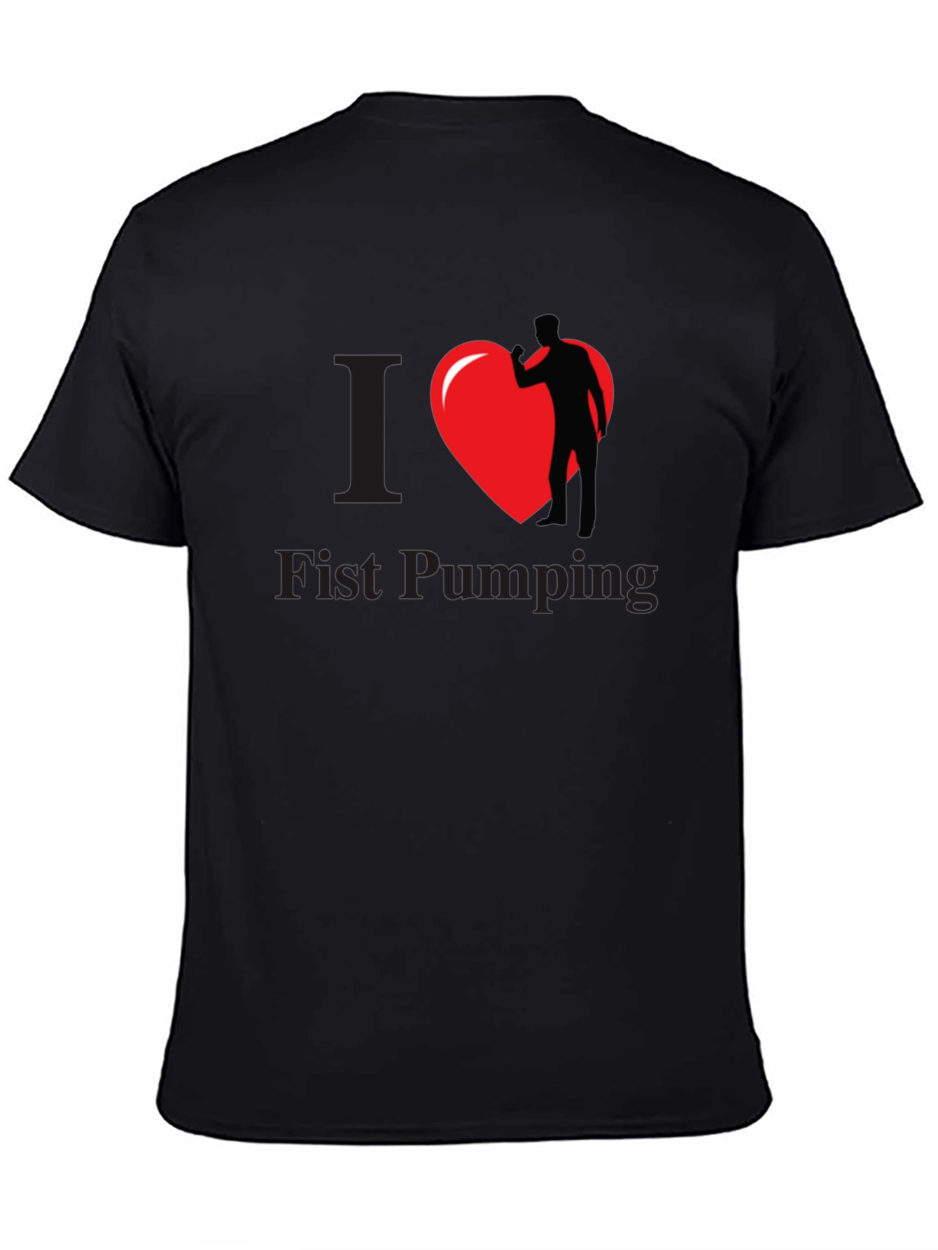 I Love Fist Pumping T-Shirt - Black Graphic Tee