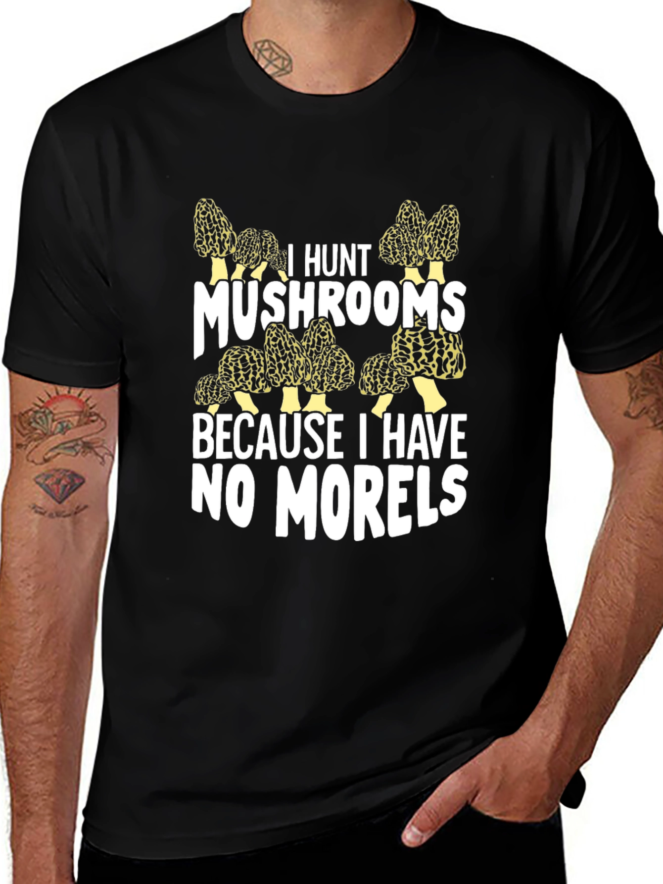 I Hunt Mushrooms Graphic T-Shirt