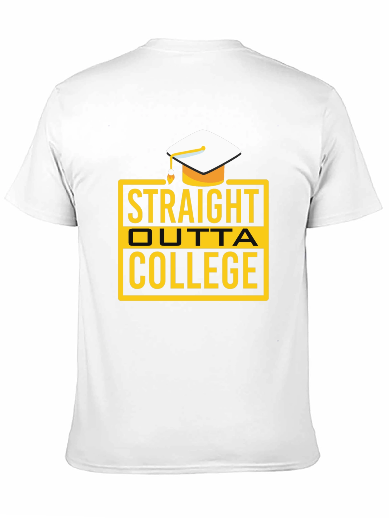 Straight Outta College Graduation T-Shirt