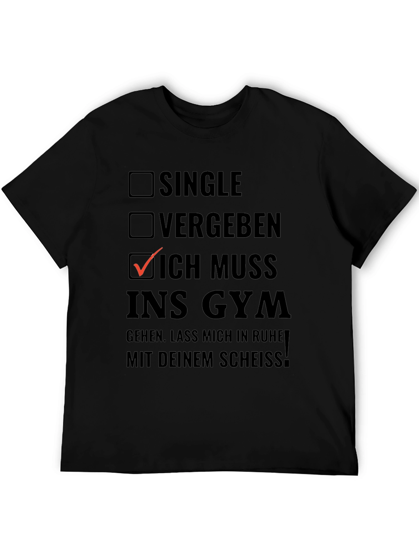 Funny Gym T-Shirt - Single Taken Gym