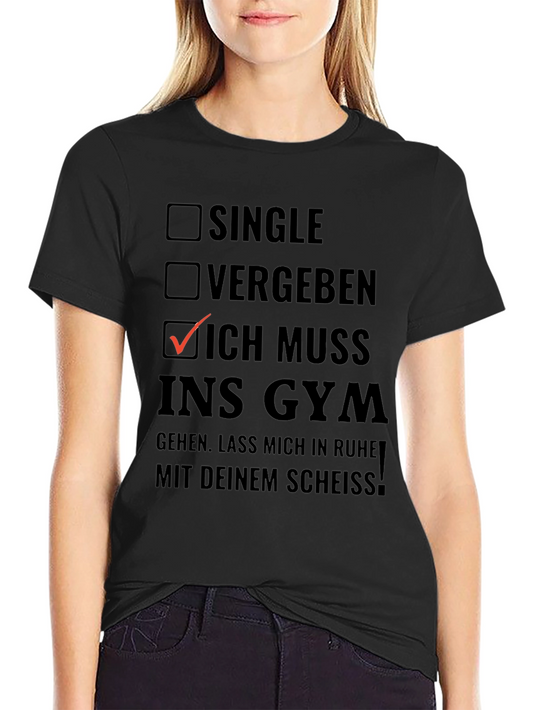 Funny Gym T-Shirt - Single Taken Gym