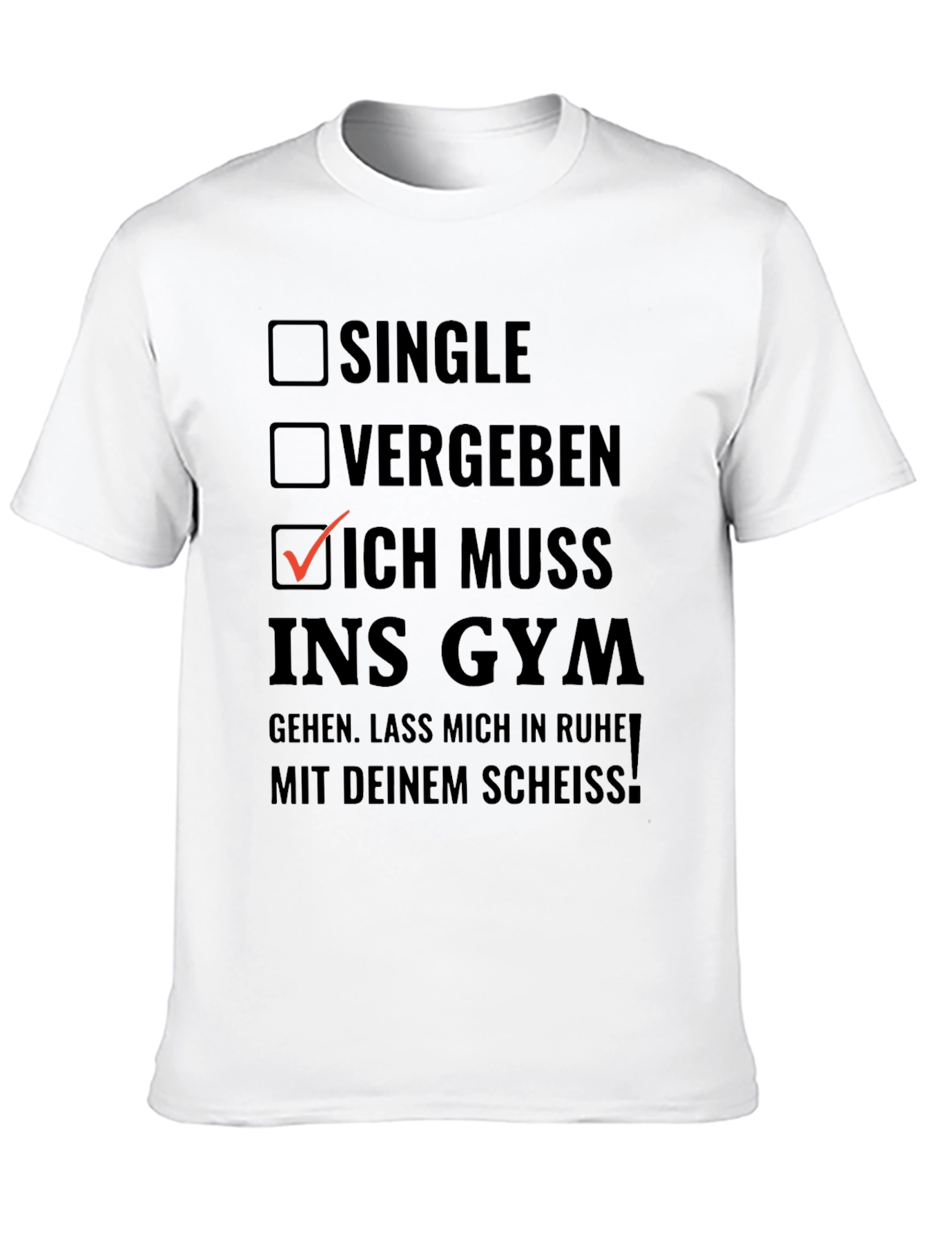 Funny Gym T-Shirt - Single Taken Gym