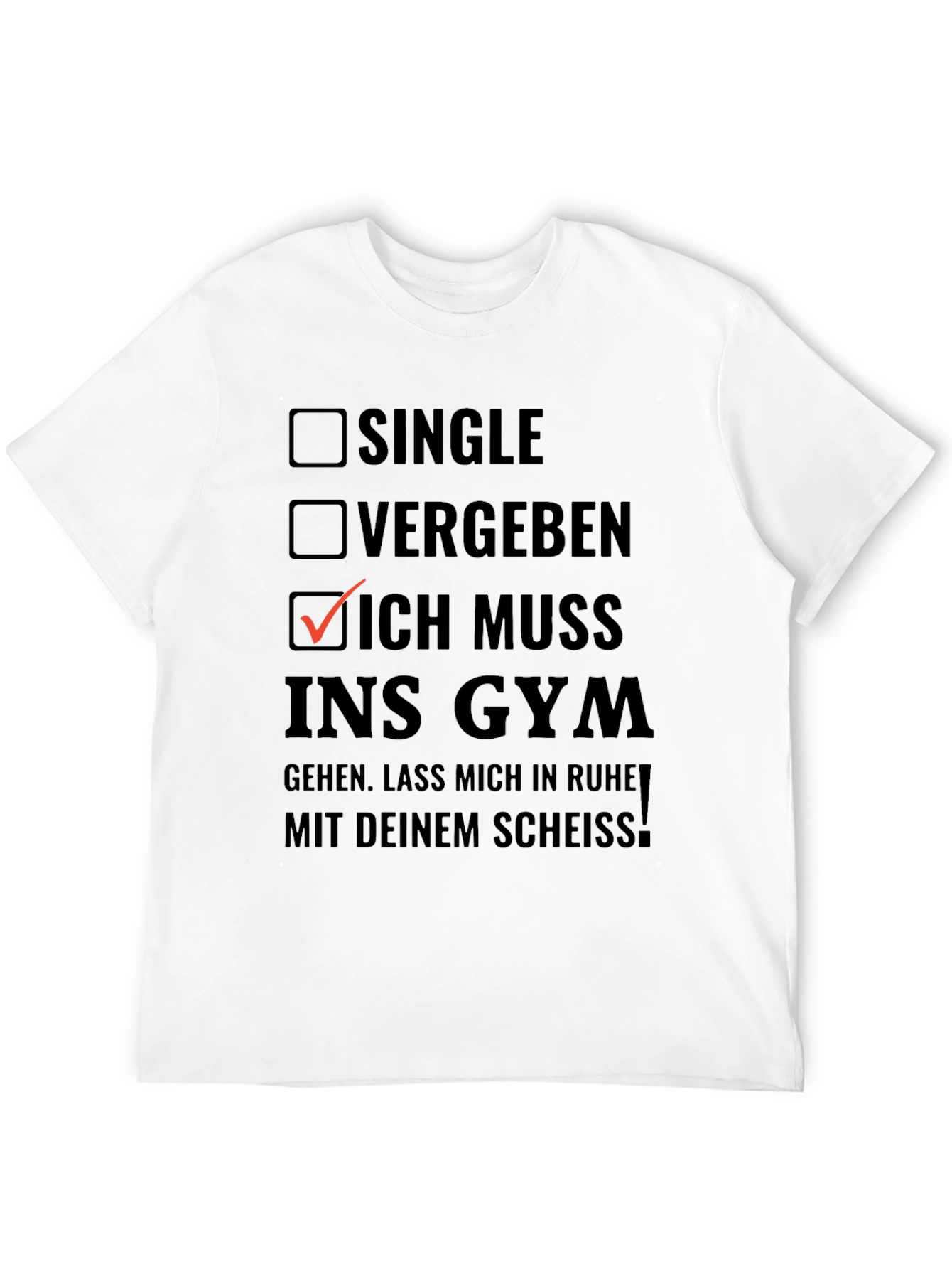 Funny Gym T-Shirt - Single Taken Gym