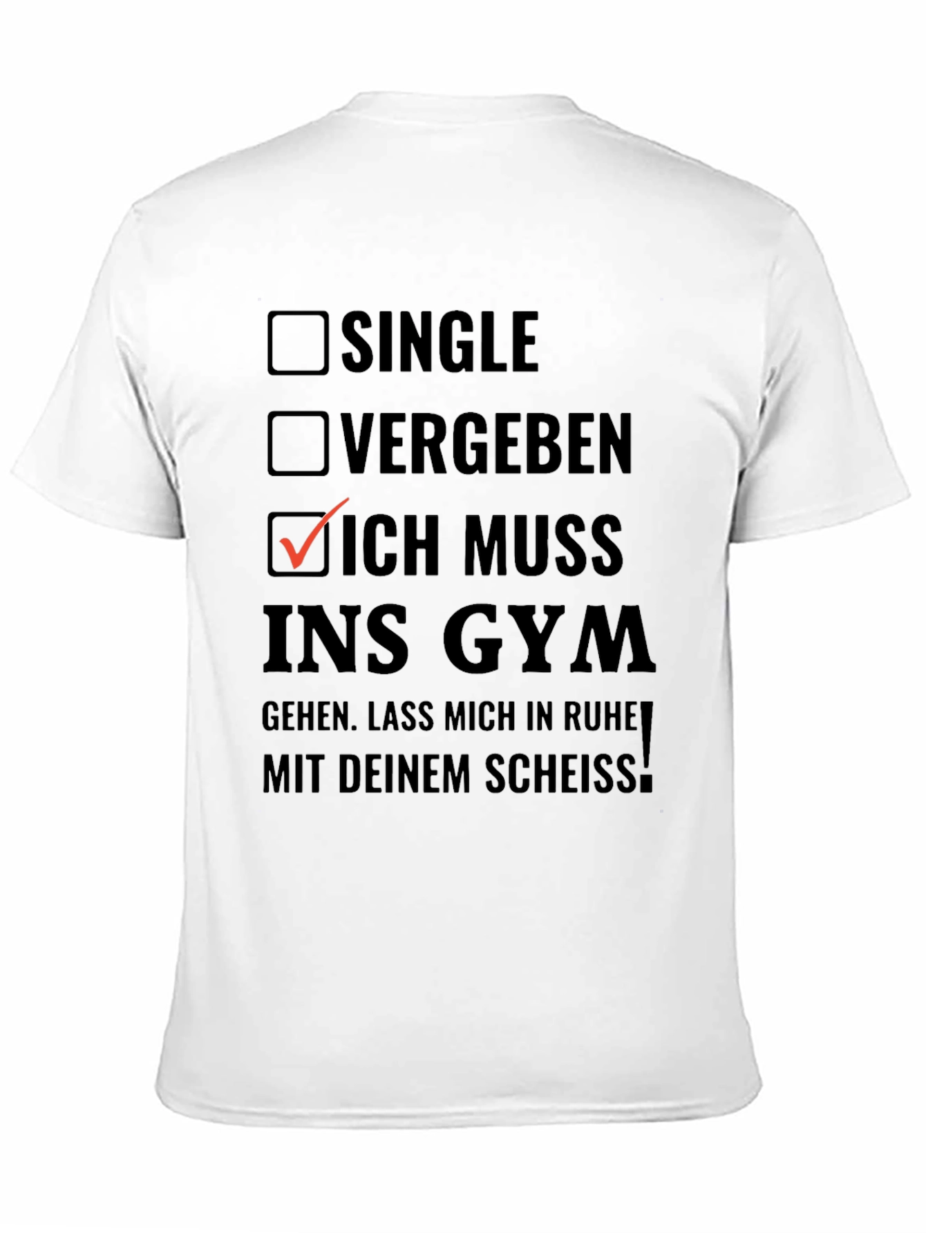 Funny Gym T-Shirt - Single Taken Gym