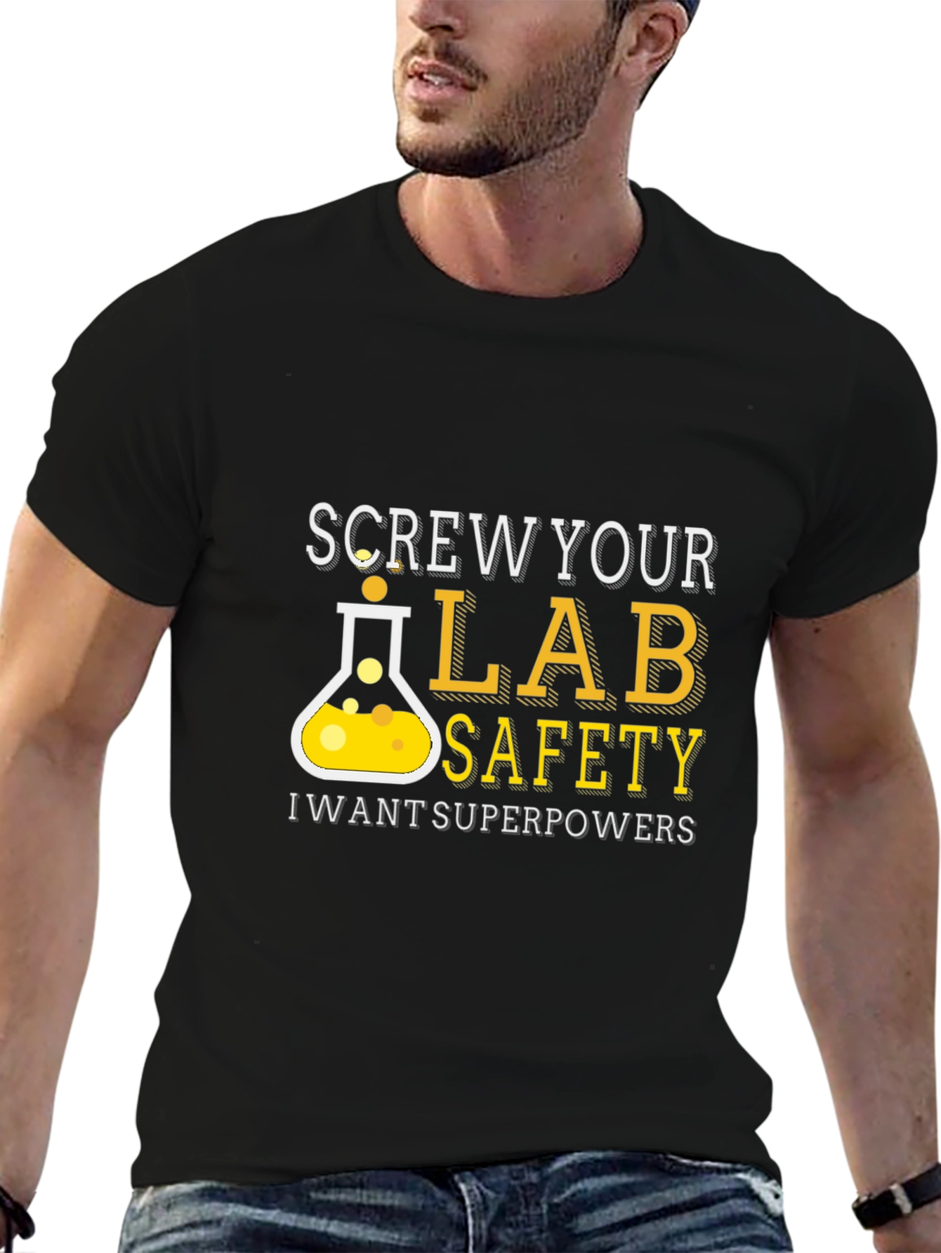 Screw Your Lab Safety T-Shirt - Superpowers Wanted!