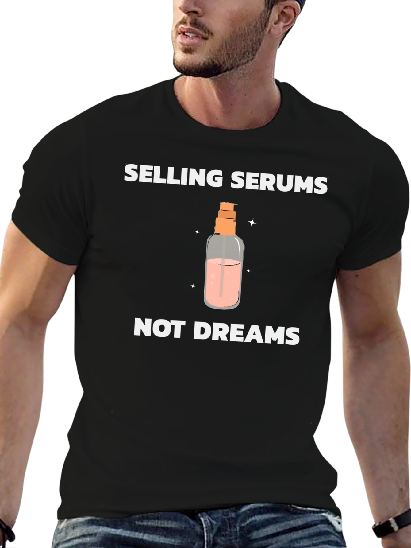Selling Serums Not Dreams Graphic T-Shirt