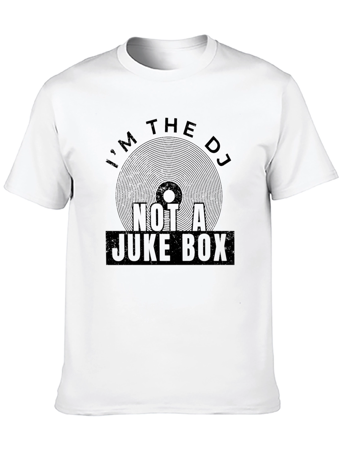 Im the DJ Not A Juke Box Black T-Shirt