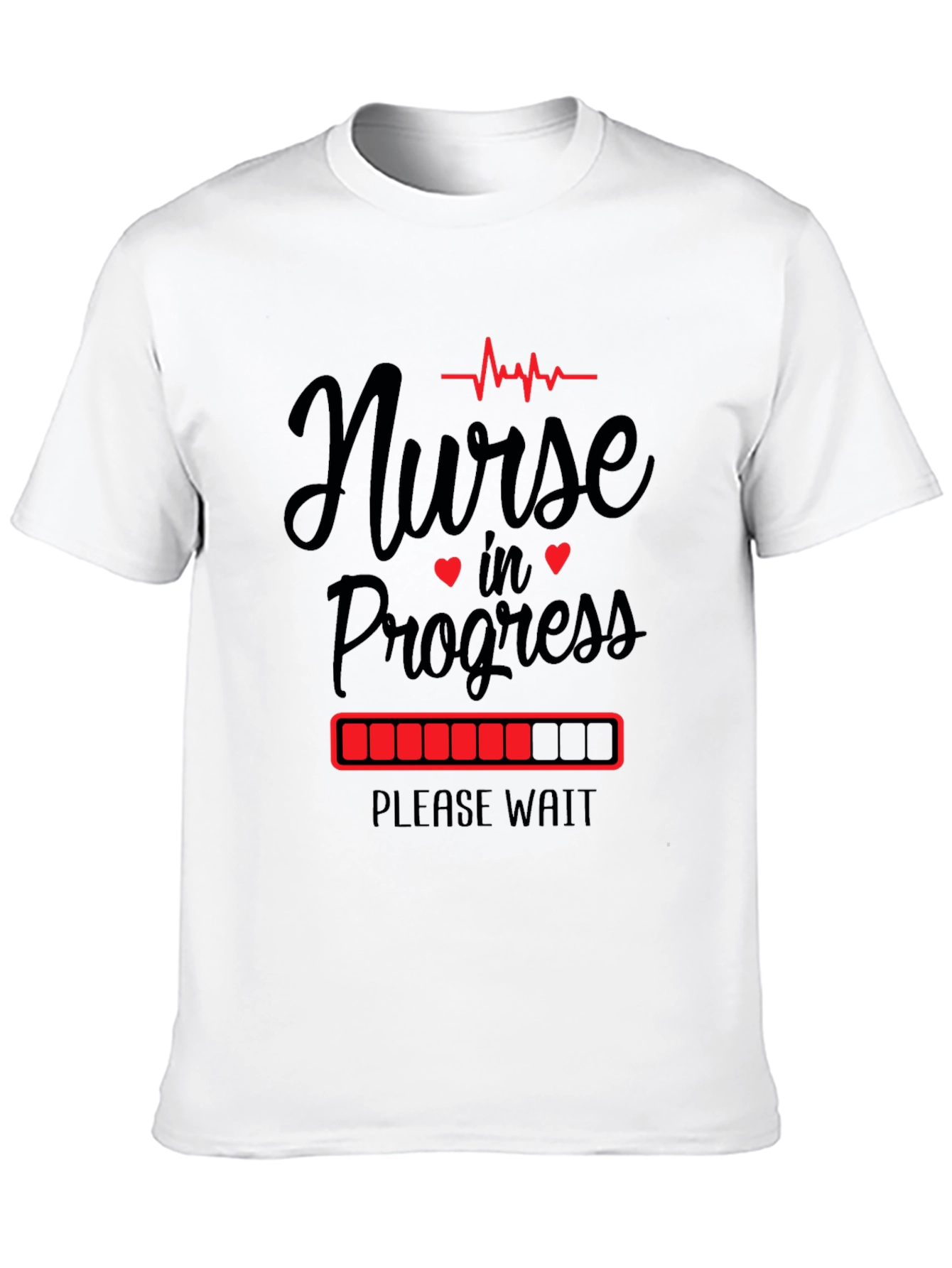 Nurse in Progress Graphic T-Shirt - Please Wait