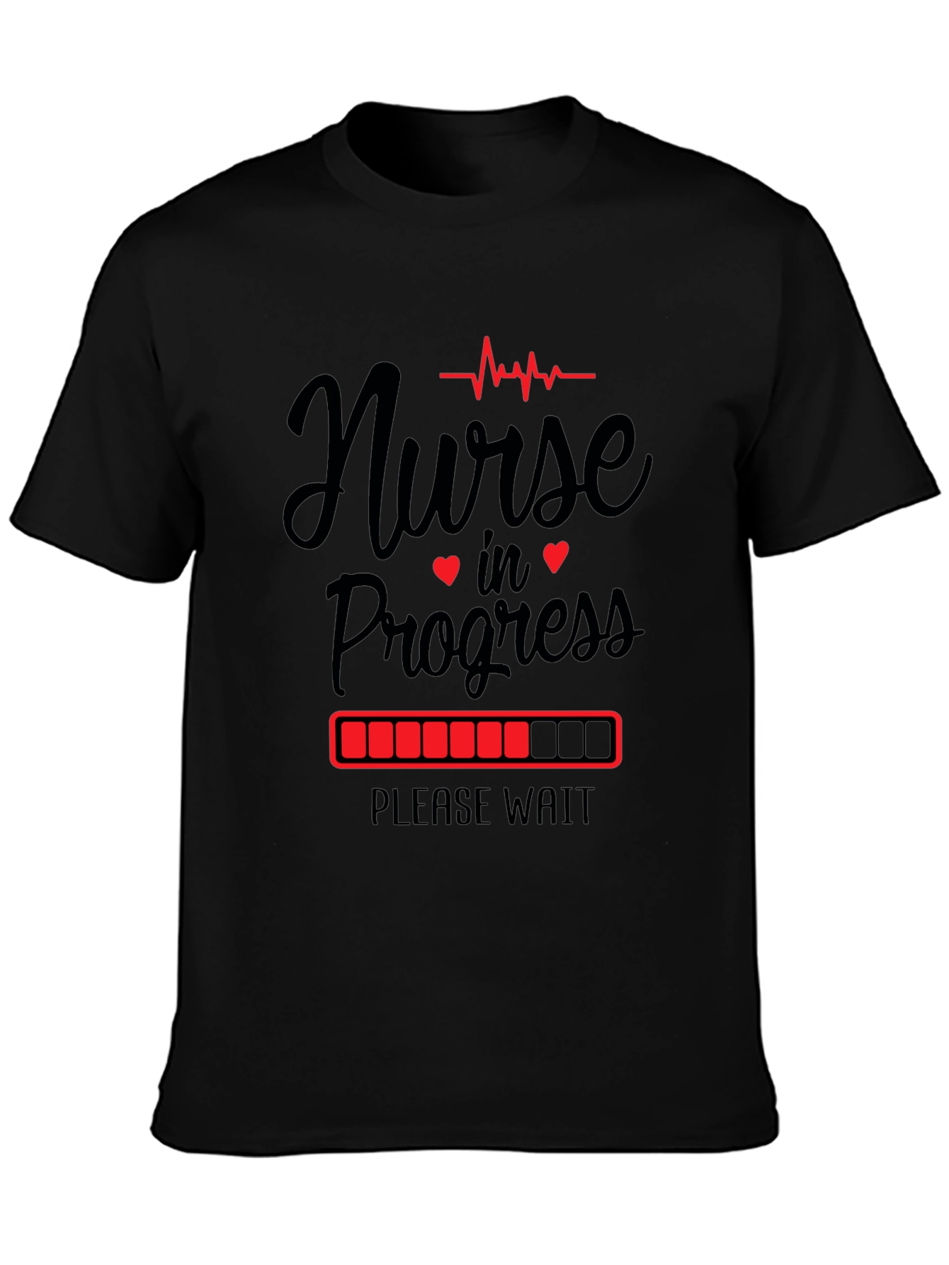 Nurse in Progress Graphic T-Shirt - Please Wait