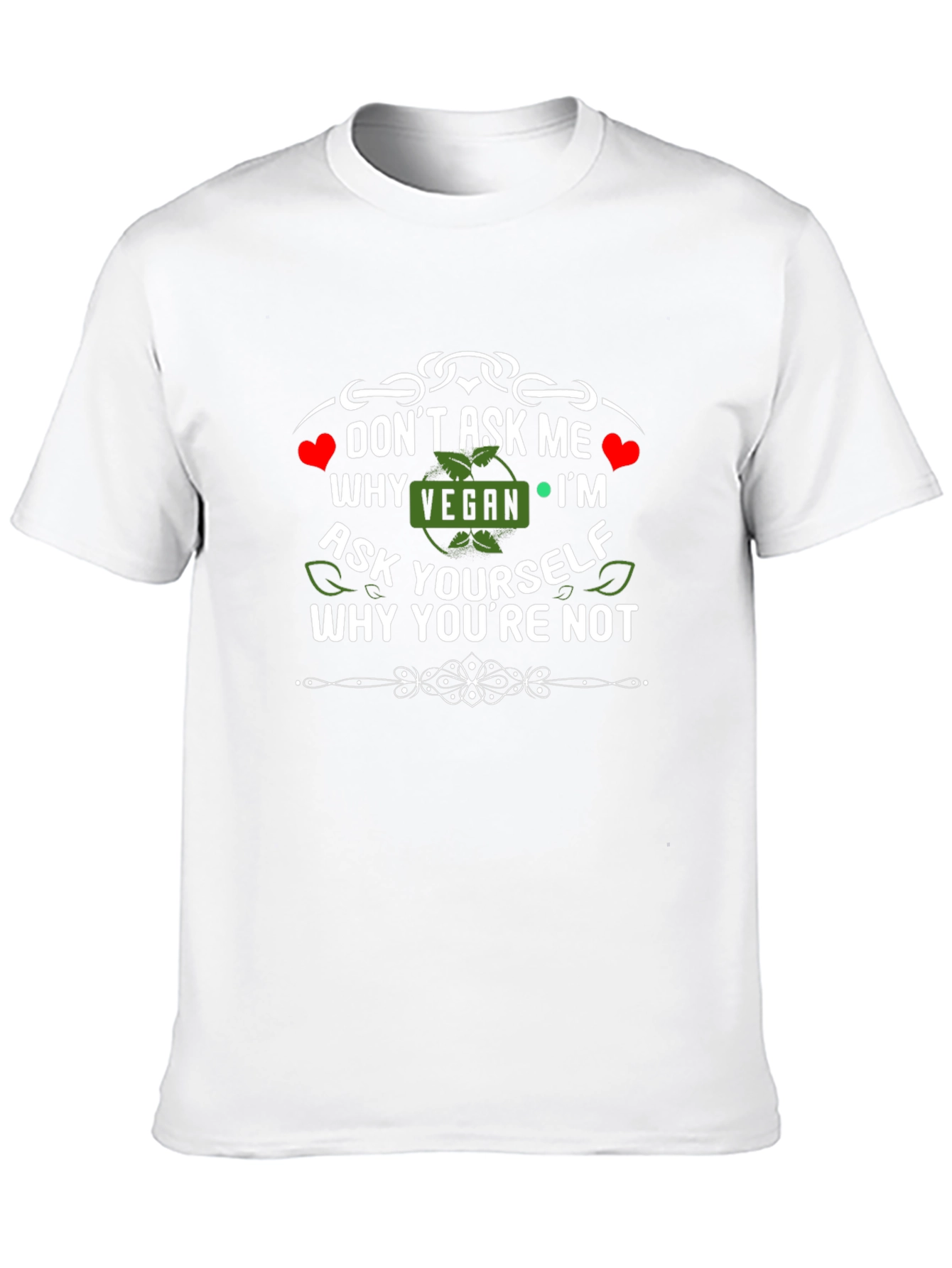 Vegan T-Shirt: Why Arent You?