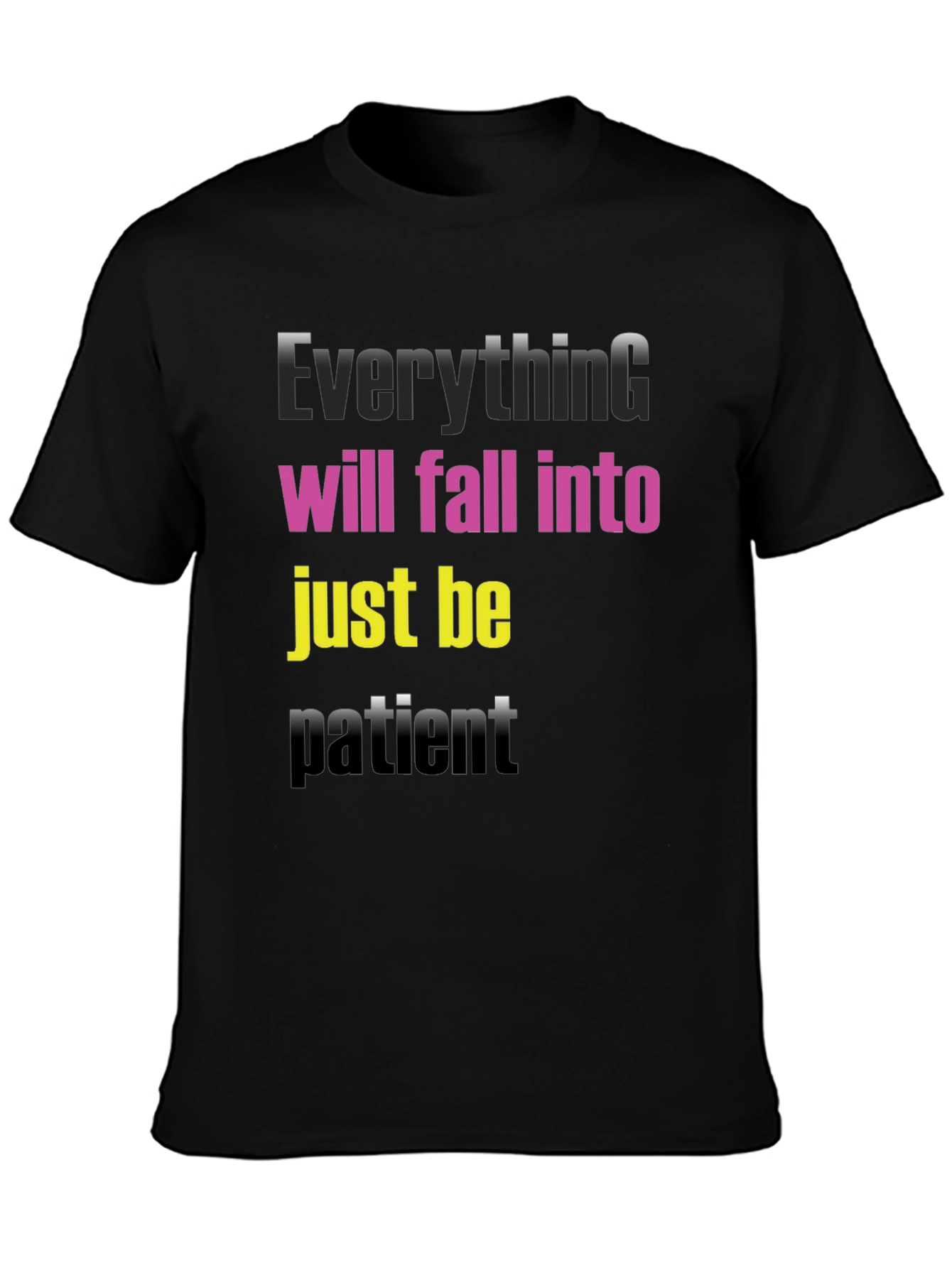 Everything Will Fall Into Place T-Shirt