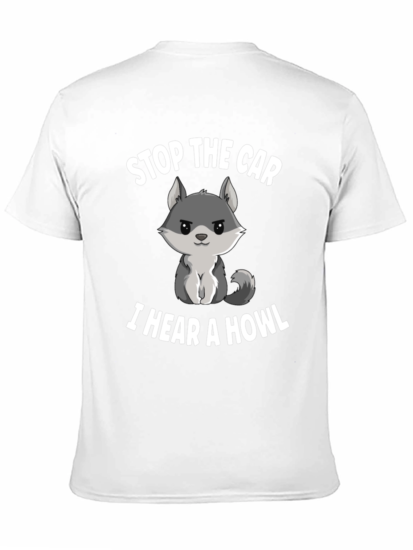 Stop the Car I Hear a Howl T-Shirt