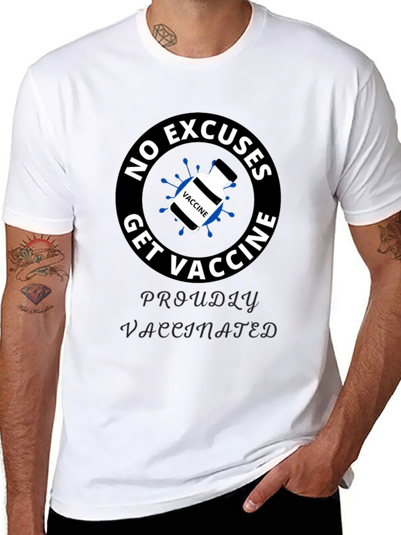 Get Vaccine T-Shirt - No Excuses Proudly Vaccinated