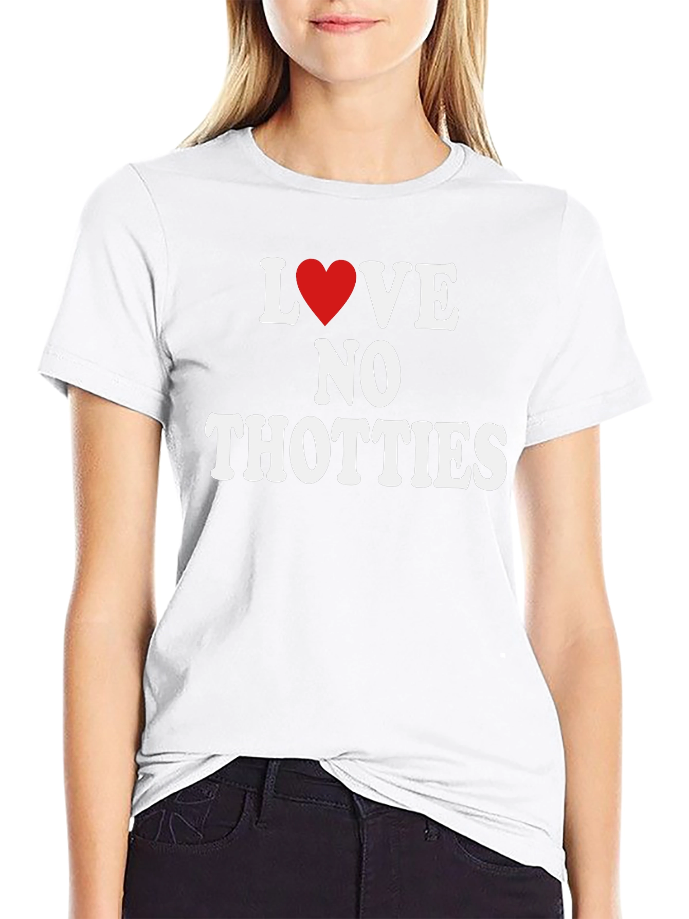 Love No Thotties Graphic T-Shirt - Anti-Trendy Tee