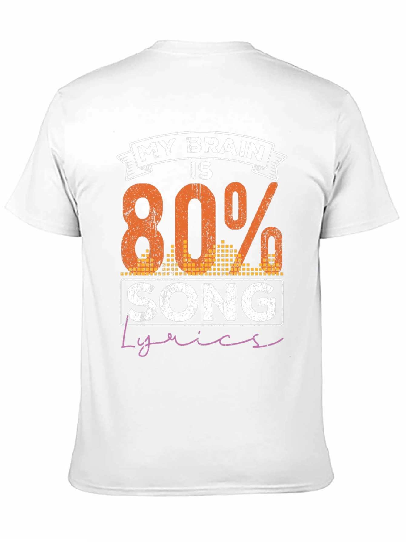 My Brain is 80% Song Lyrics Graphic Tee