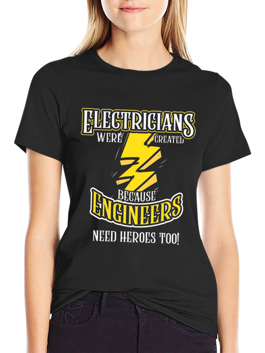 Electricians are Heroes T-Shirt Electrical Worker Apparel