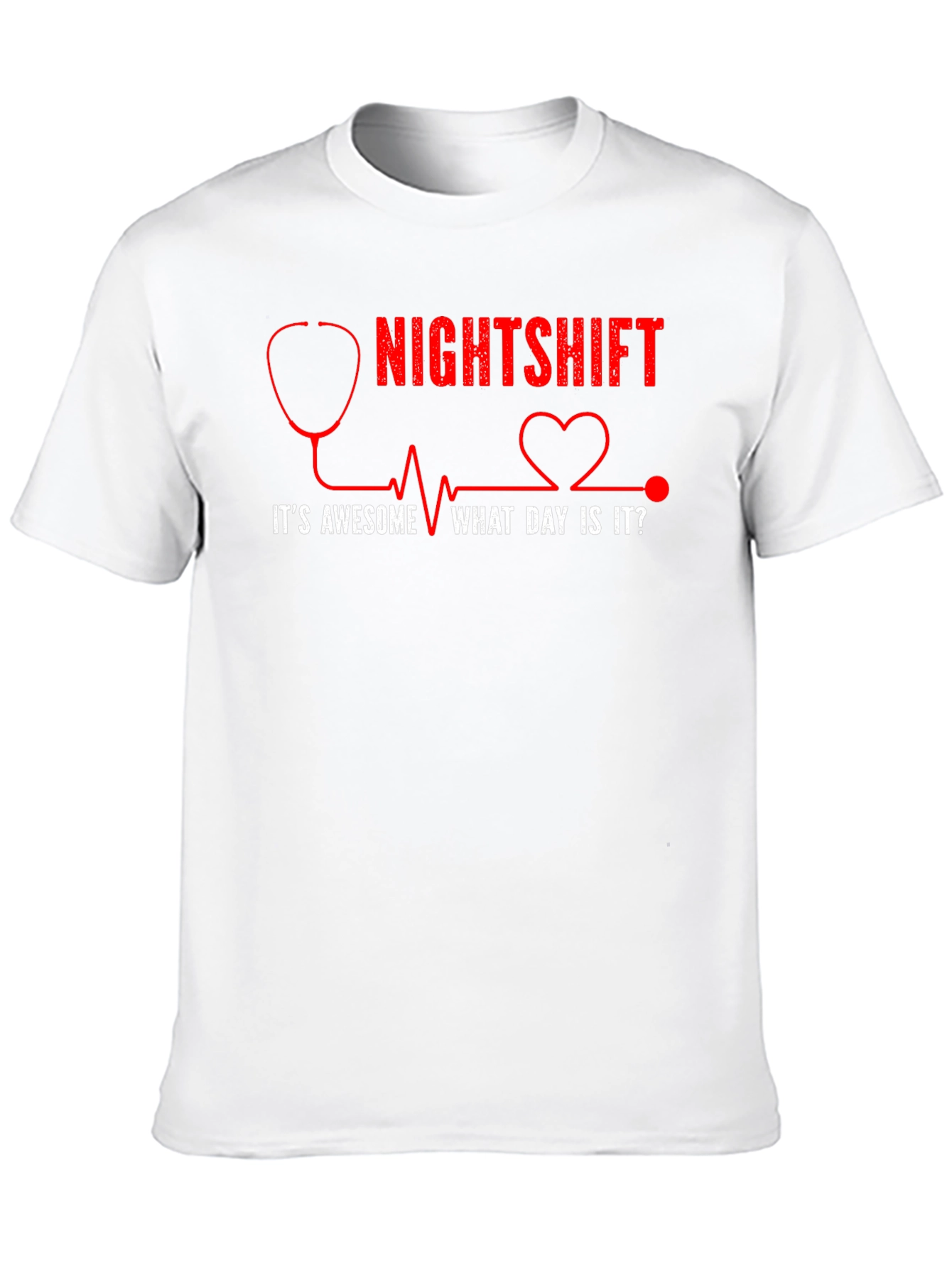 Nightshift Nurse/Doctor Humor Graphic T-Shirt